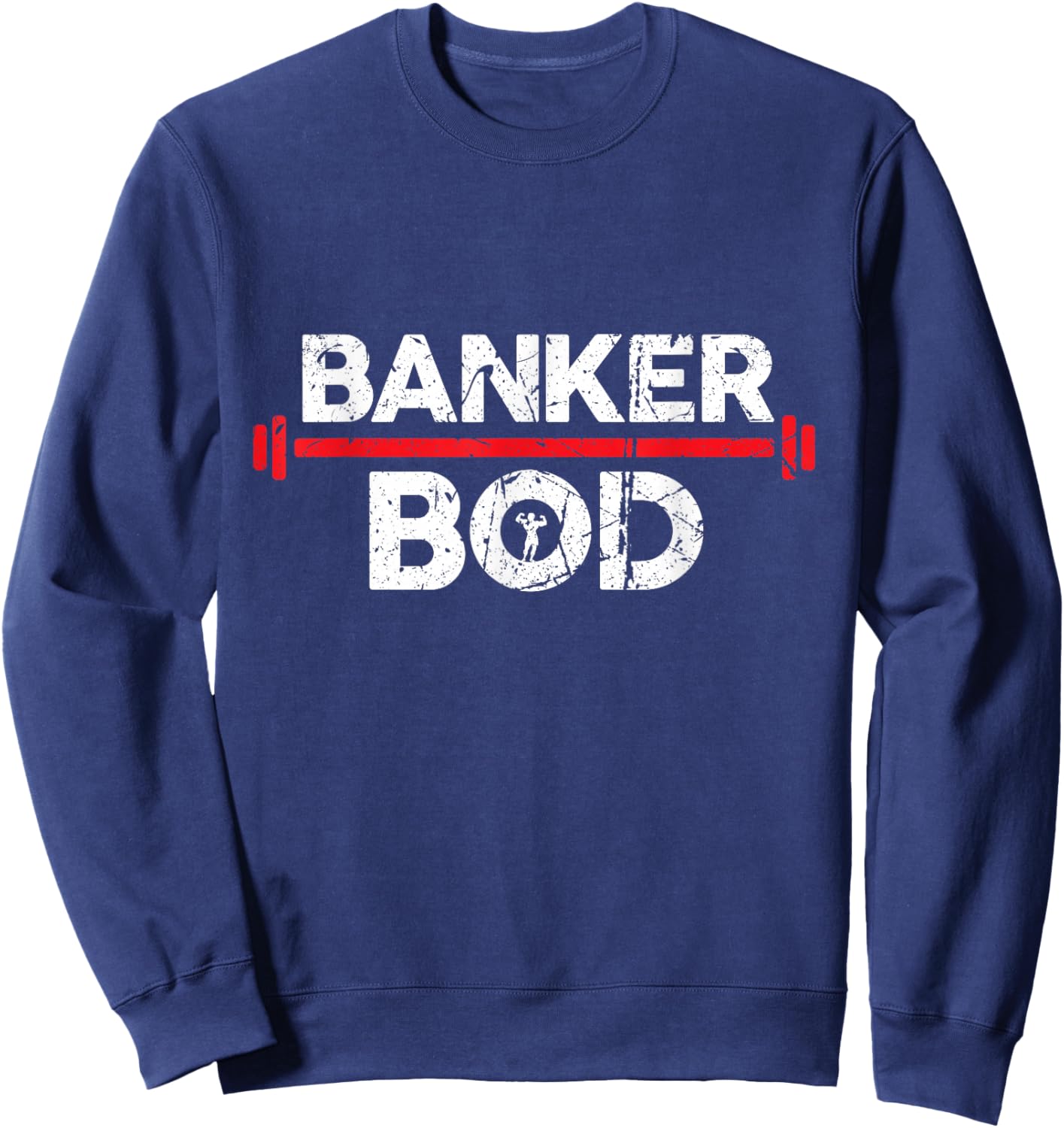 Banker Bod, Funny Banking Exercise Gym Weightlifting Sweatshirt - Sweatshirt | Navy