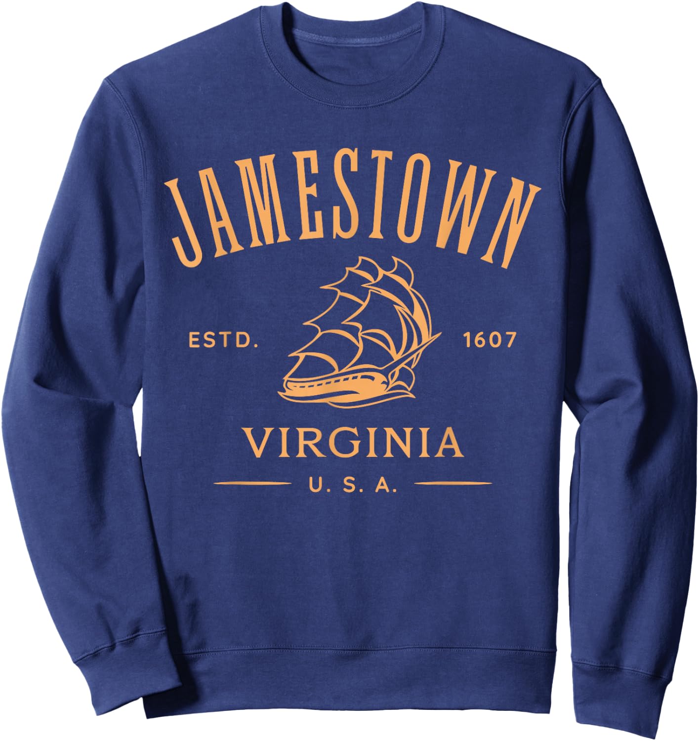 Jamestown Virginia USA Estd 1607 Jamestown VA Souvenir Sweatshirt - Sweatshirt | Navy