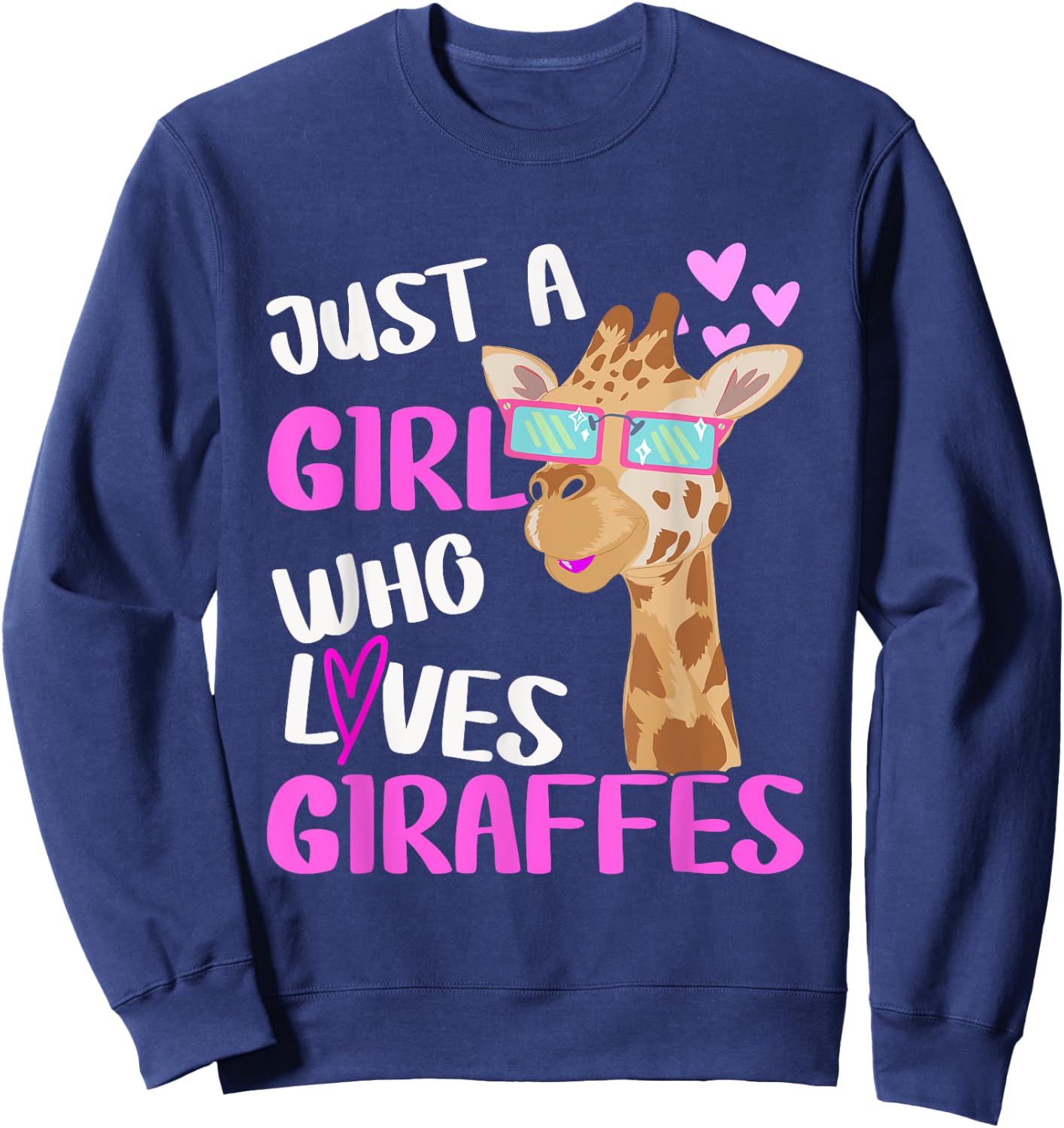 Just Girl Who Loves Giraffes | Giraffe Sweatshirt - Sweatshirt | Navy
