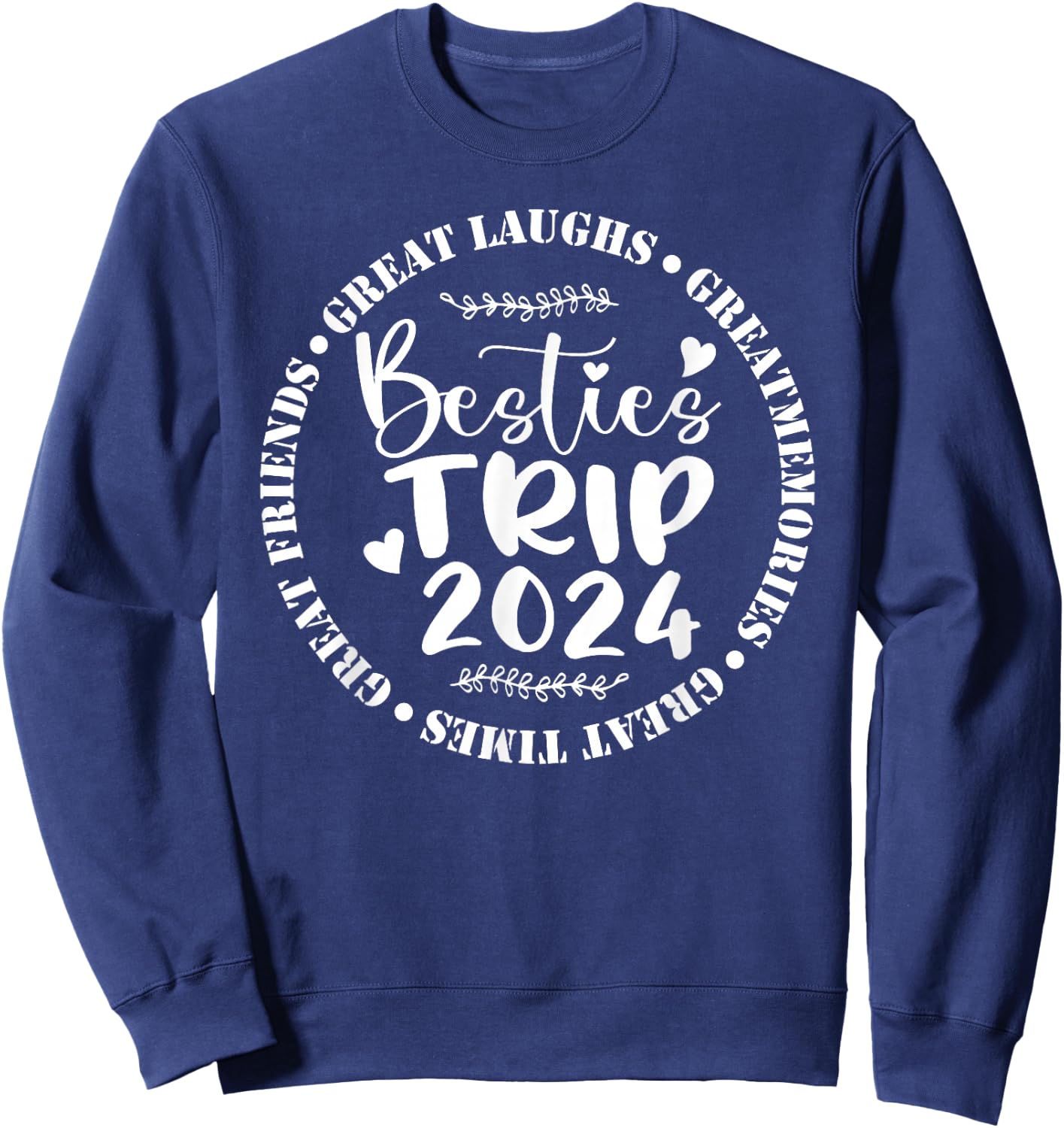 Besties Trip 2024 Trendy Girls Travel Funny Best Friend Sweatshirt - Sweatshirt | Navy