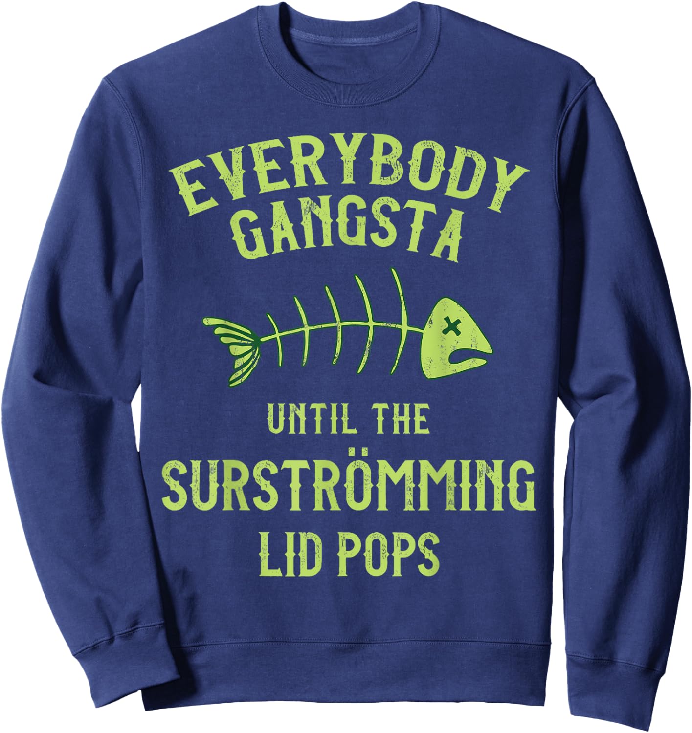 Funny Surstromming Fish Swedish Pride Sweatshirt - Sweatshirt | Navy