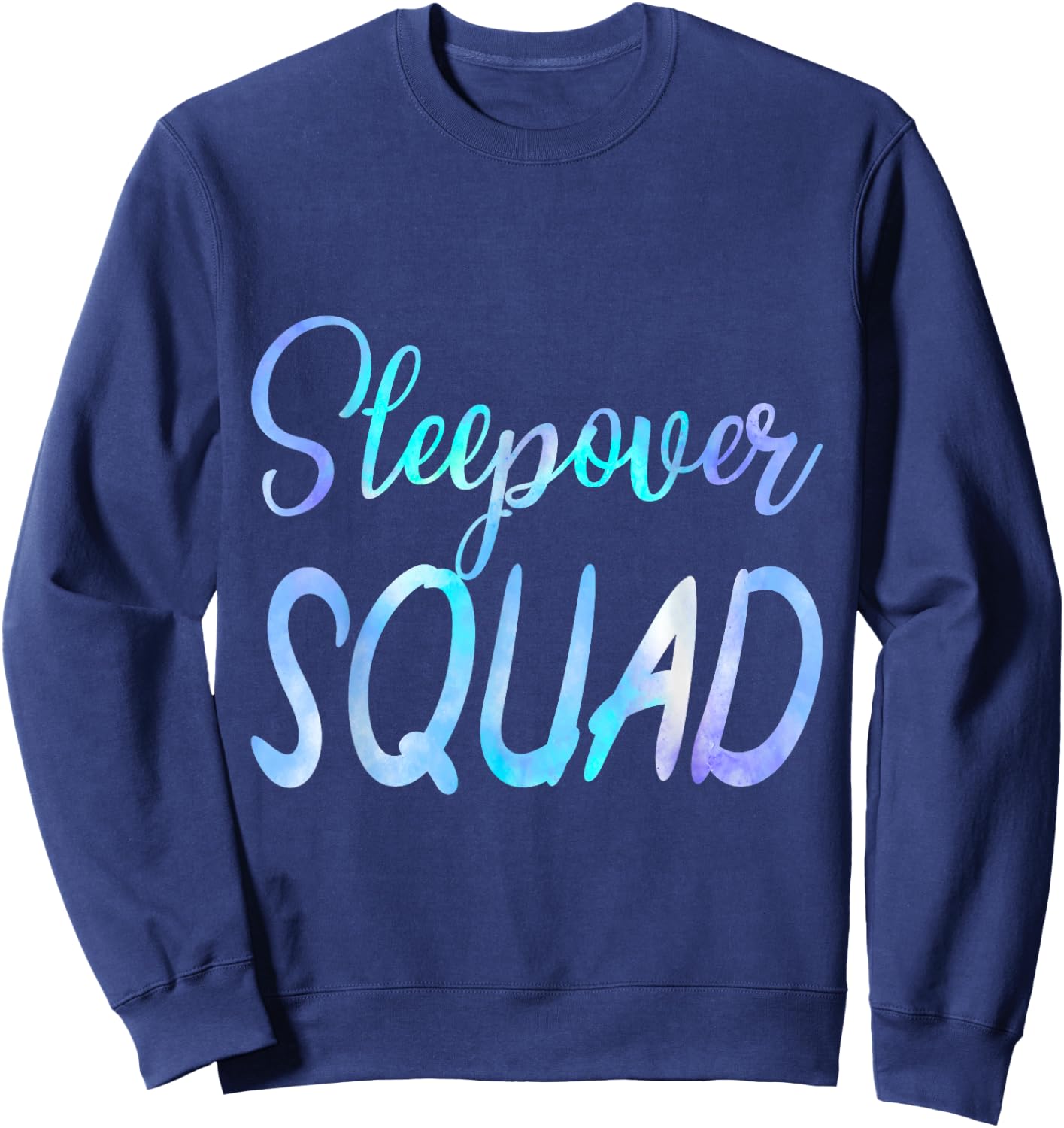 Sleepover Squad Slumber Party Crew Pajama BFF Bestie Tie Dye Sweatshirt - Sweatshirt | Navy