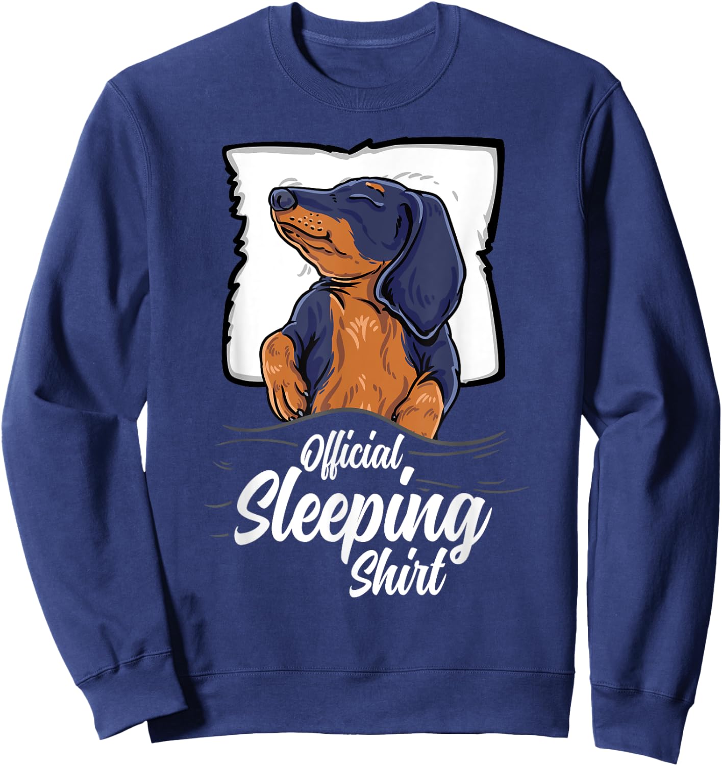 official sleeping Shirt cute dachshund dog sleep nightgown Sweatshirt - Sweatshirt | Navy