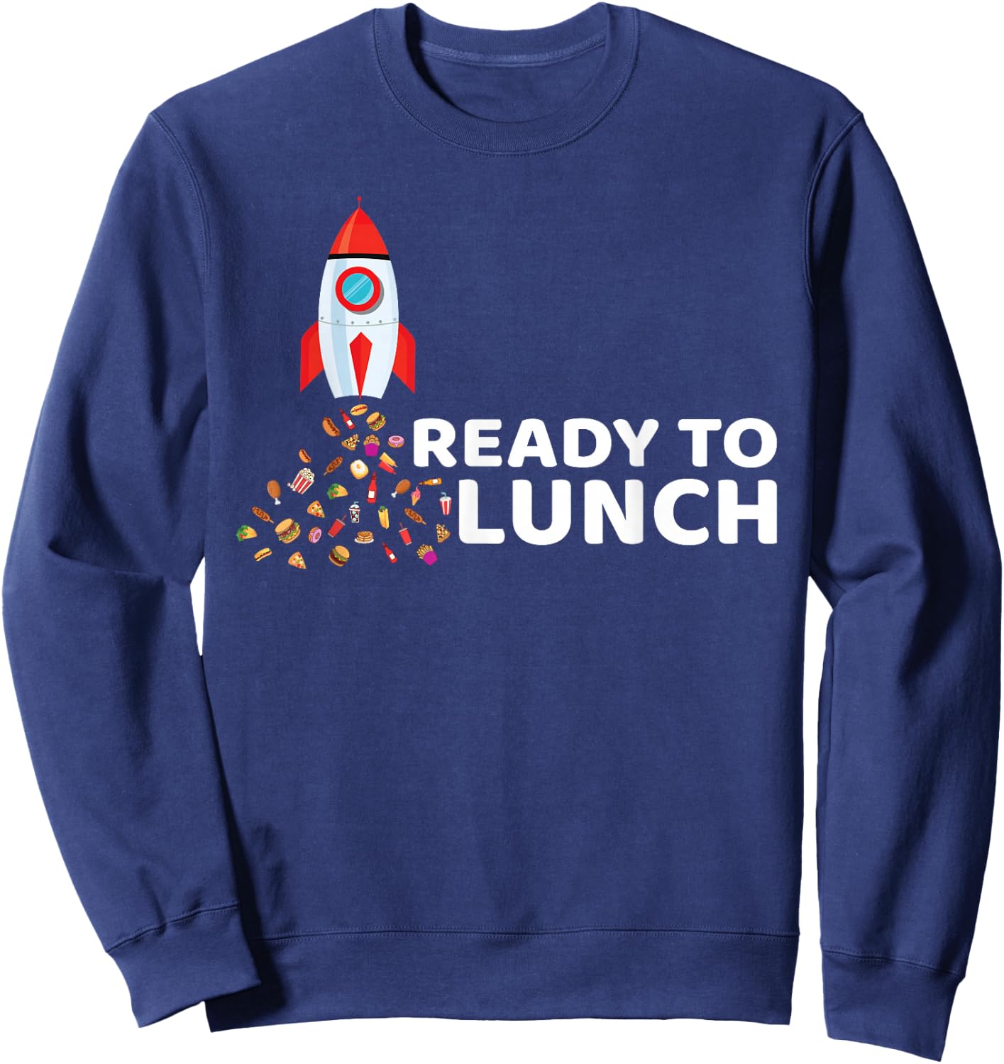 Ready To Lunch - Food Space & Pizza Rocket Sweatshirt - Sweatshirt | Navy