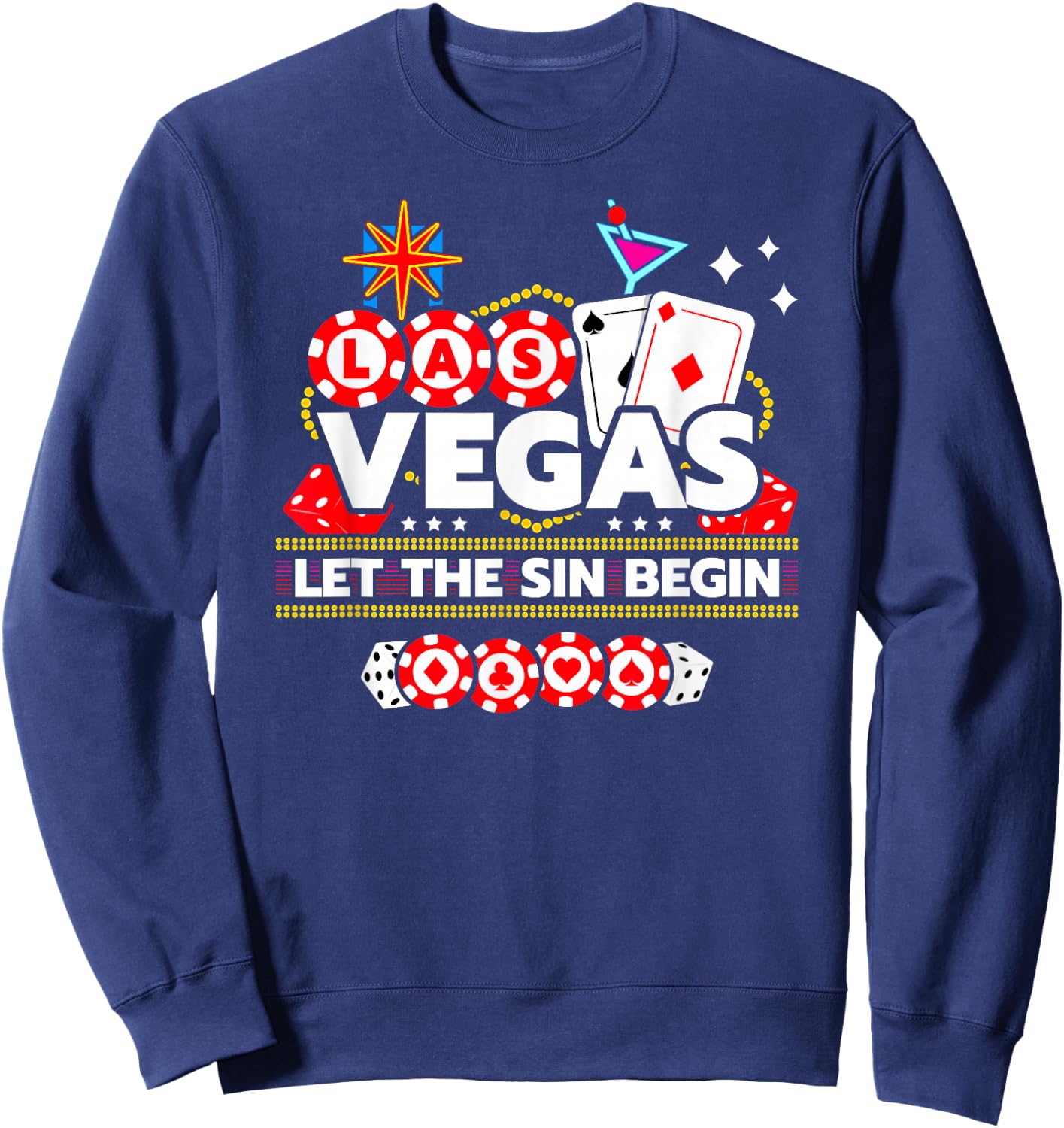 Las Vegas Vacation - Let The Sin Begin - Vegas Girls Trip Sweatshirt - Sweatshirt | Navy