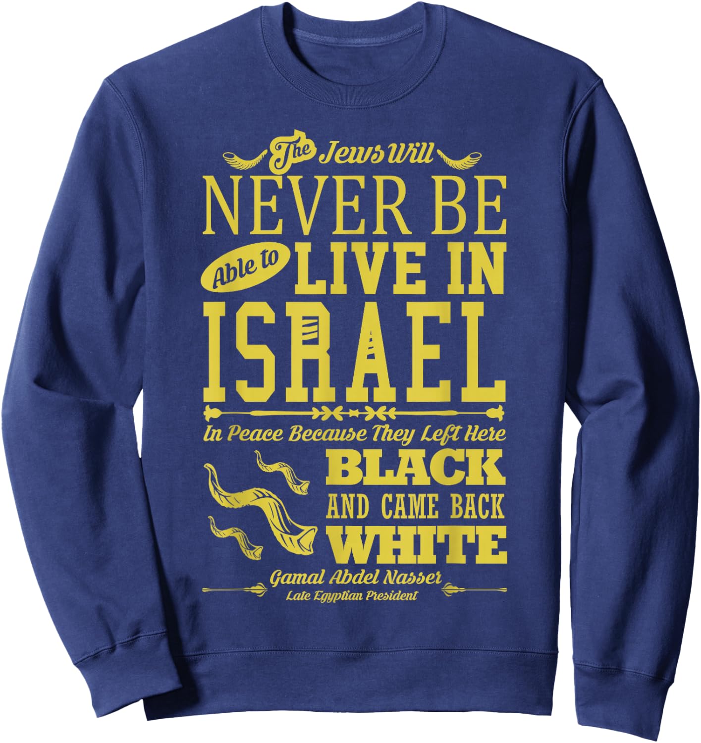 Left Here Black, Came Back White | Hebrew Israelite Sweatshirt - Sweatshirt | Navy
