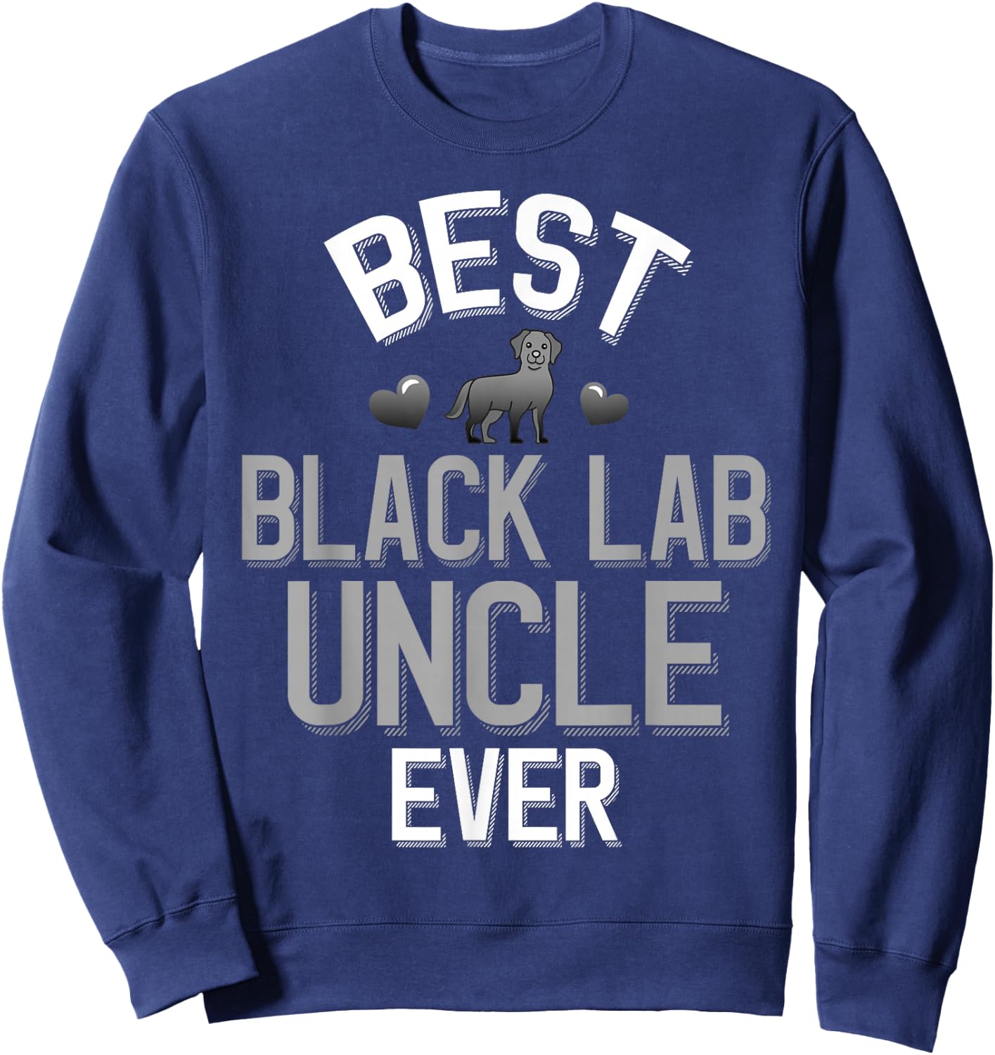 Labrador Family Best Black Lab Uncle Sweatshirt - Sweatshirt | Navy