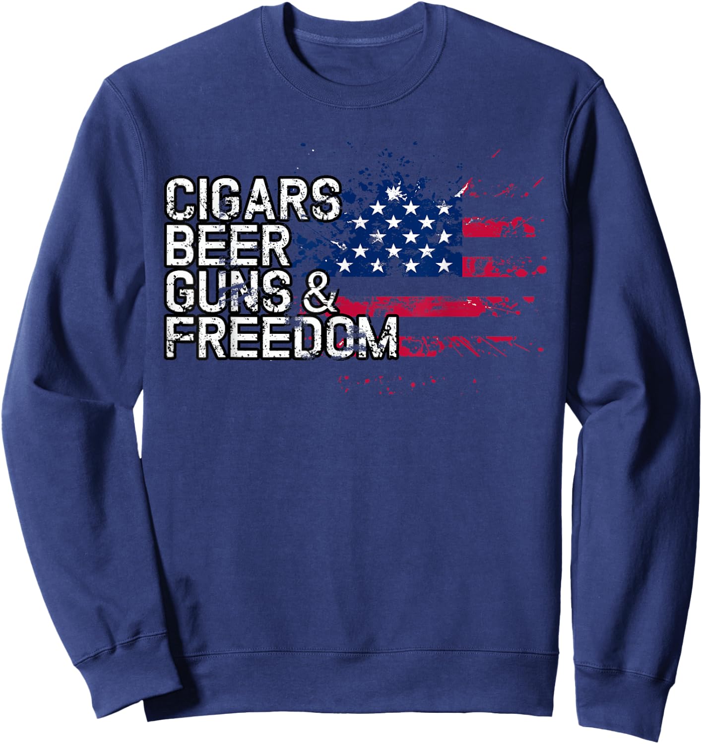 Cigars Beer Guns & Freedom Beers Bar Sweatshirt - Sweatshirt | Navy