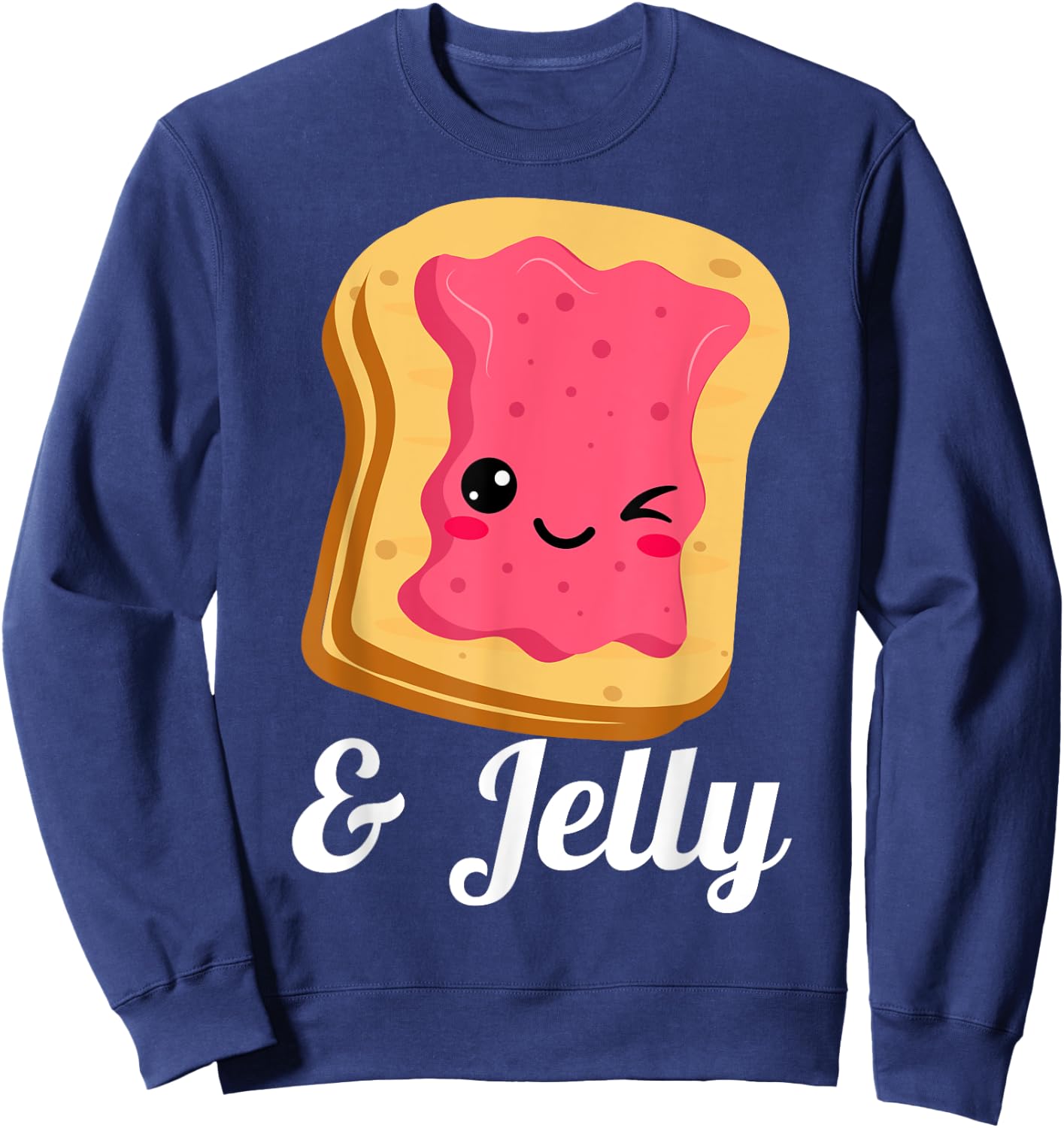 Peanut Butter & Jelly PB&J Matching Strawberry Jam Twins. Sweatshirt - Sweatshirt | Navy
