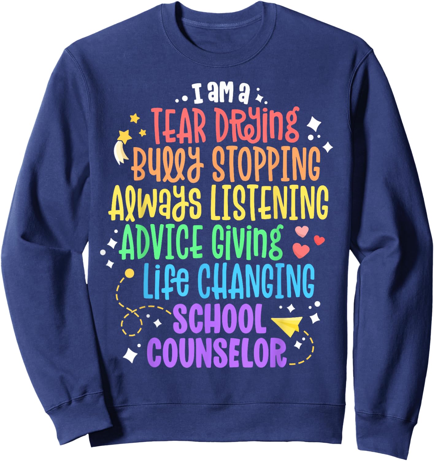 Life Changing School Counselor Appreciation Psychologist Sweatshirt - Sweatshirt | Navy