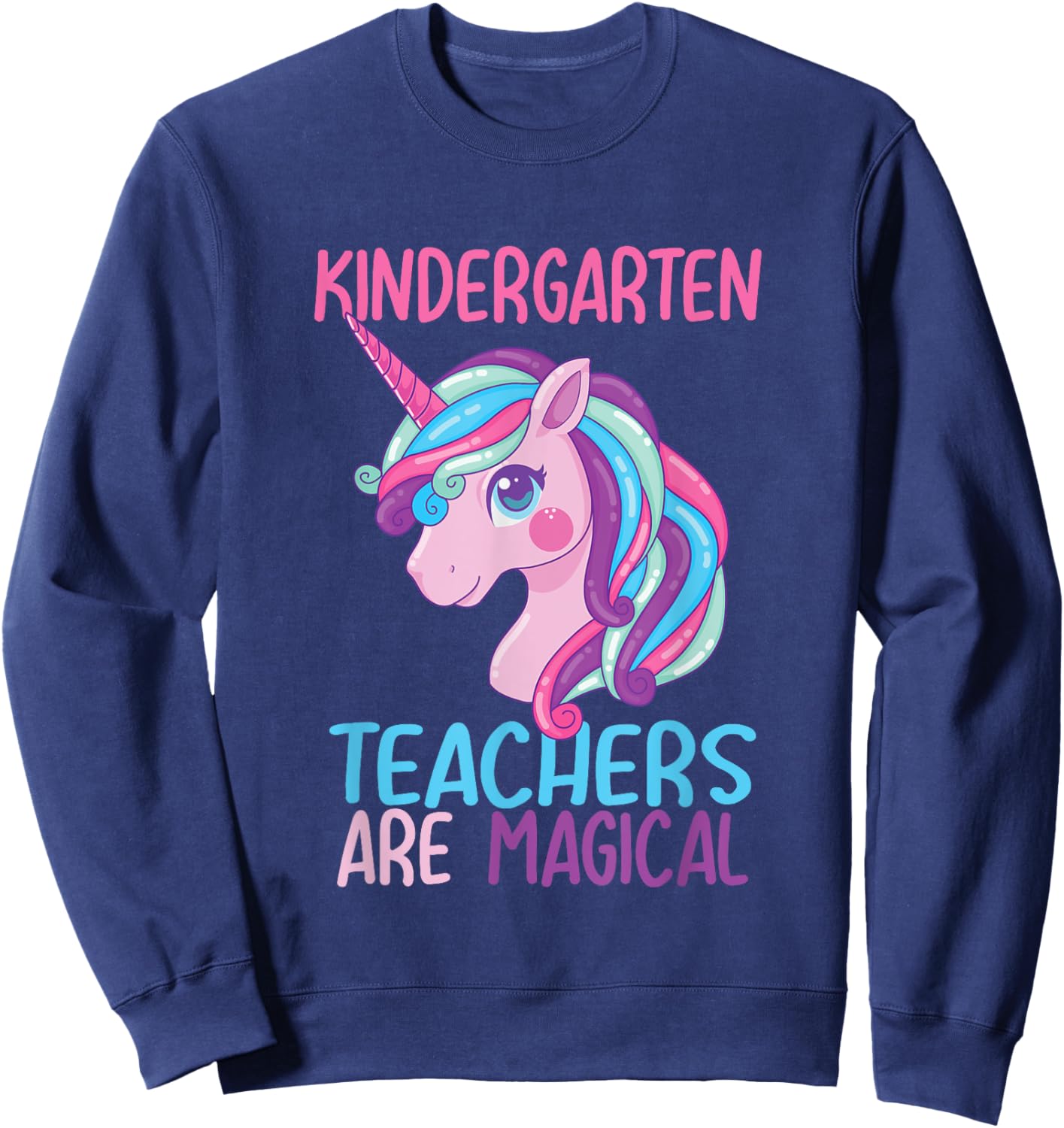 Nursery Unicorn Funny Teacher Gift Sweatshirt - Sweatshirt | Navy