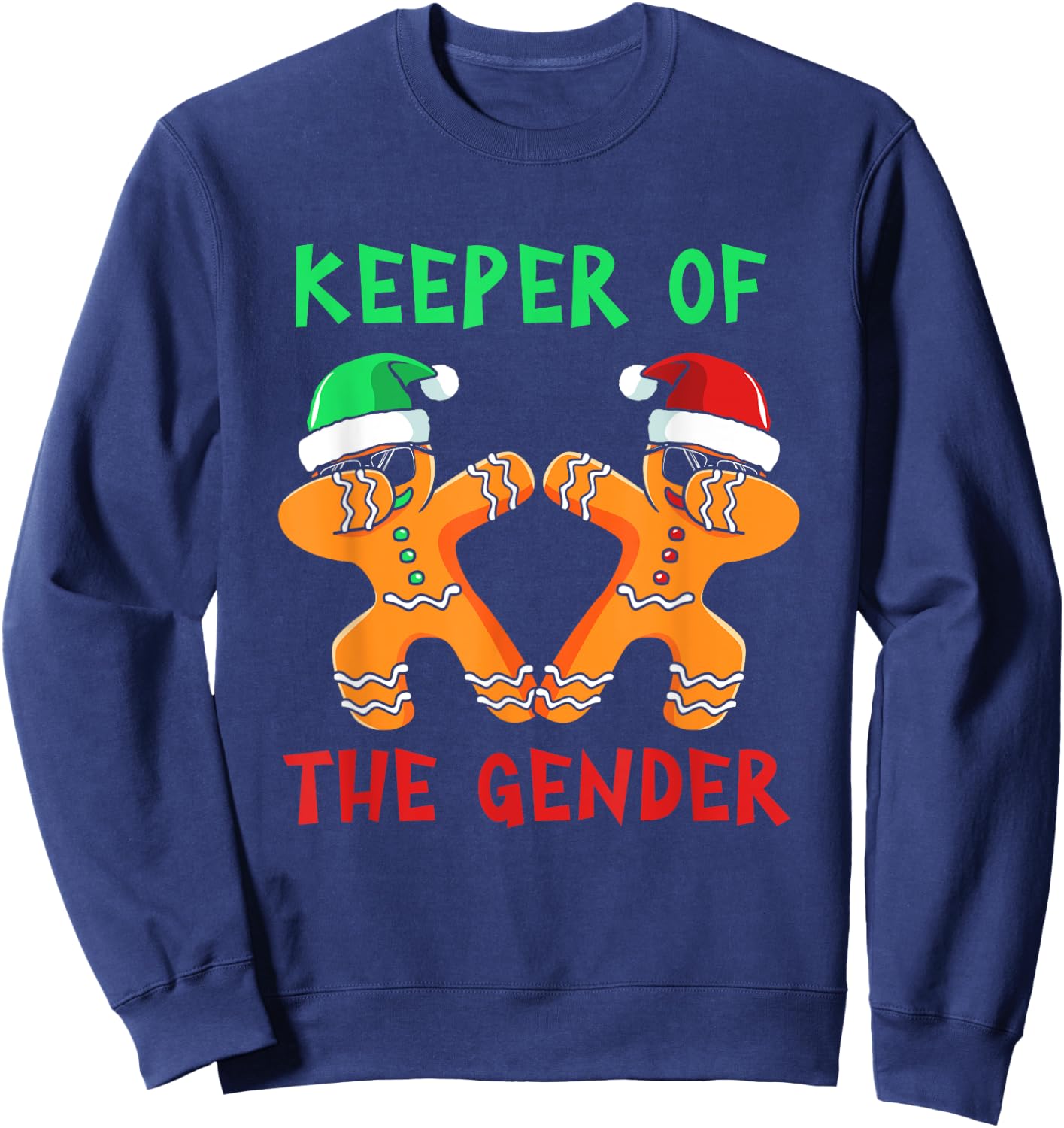 Gingerbread Gender Reveal Keeper Of The Gender Sweatshirt - Sweatshirt | Navy