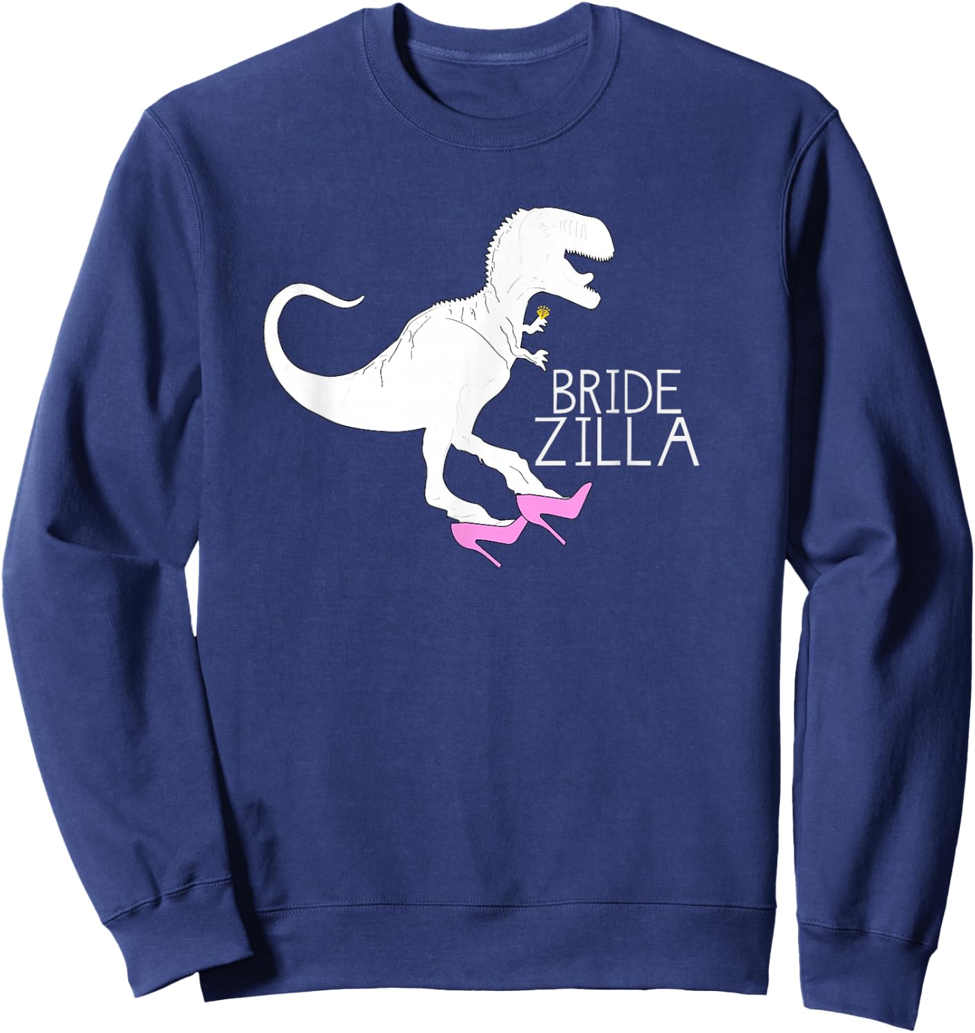 BRIDEZILLA Shirt | Funny Wife To Be Bridal Party Gift Sweatshirt - Sweatshirt | Navy