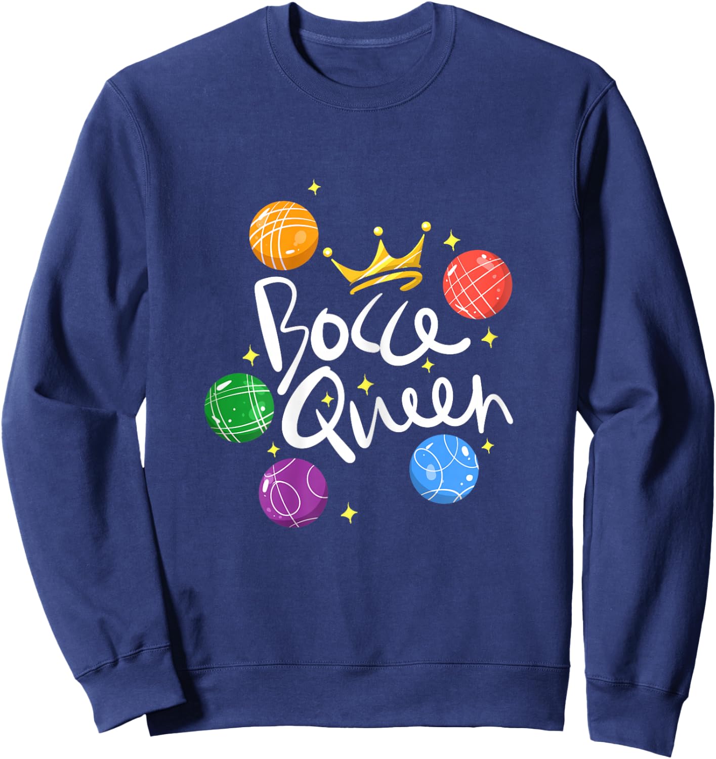 Bocce Ball Bocce Queen Sweatshirt - Sweatshirt | Navy