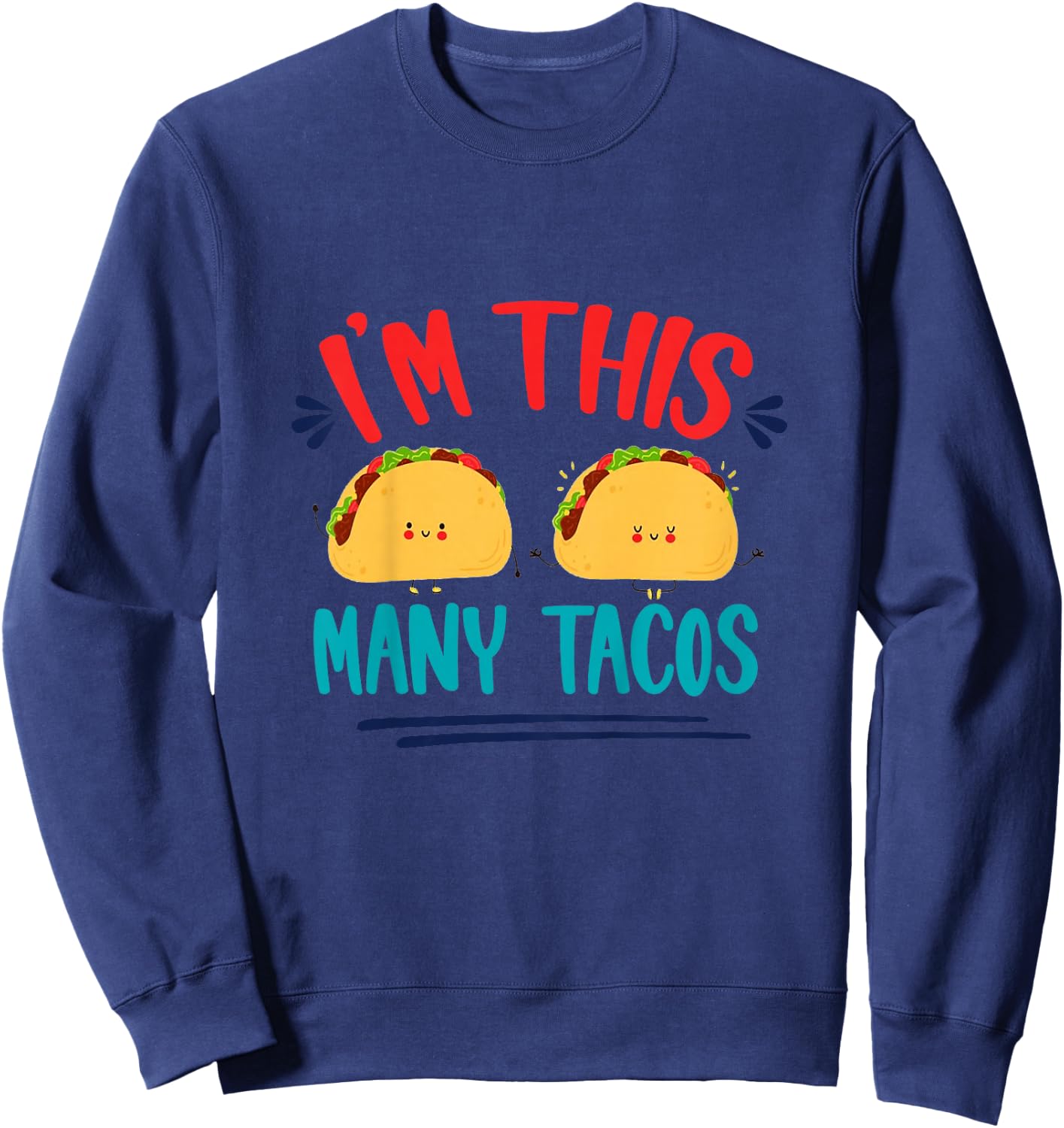 I'm This Many Tacos Mexican Fiesta 2nd Birthday Second Bday Sweatshirt - Sweatshirt | Navy