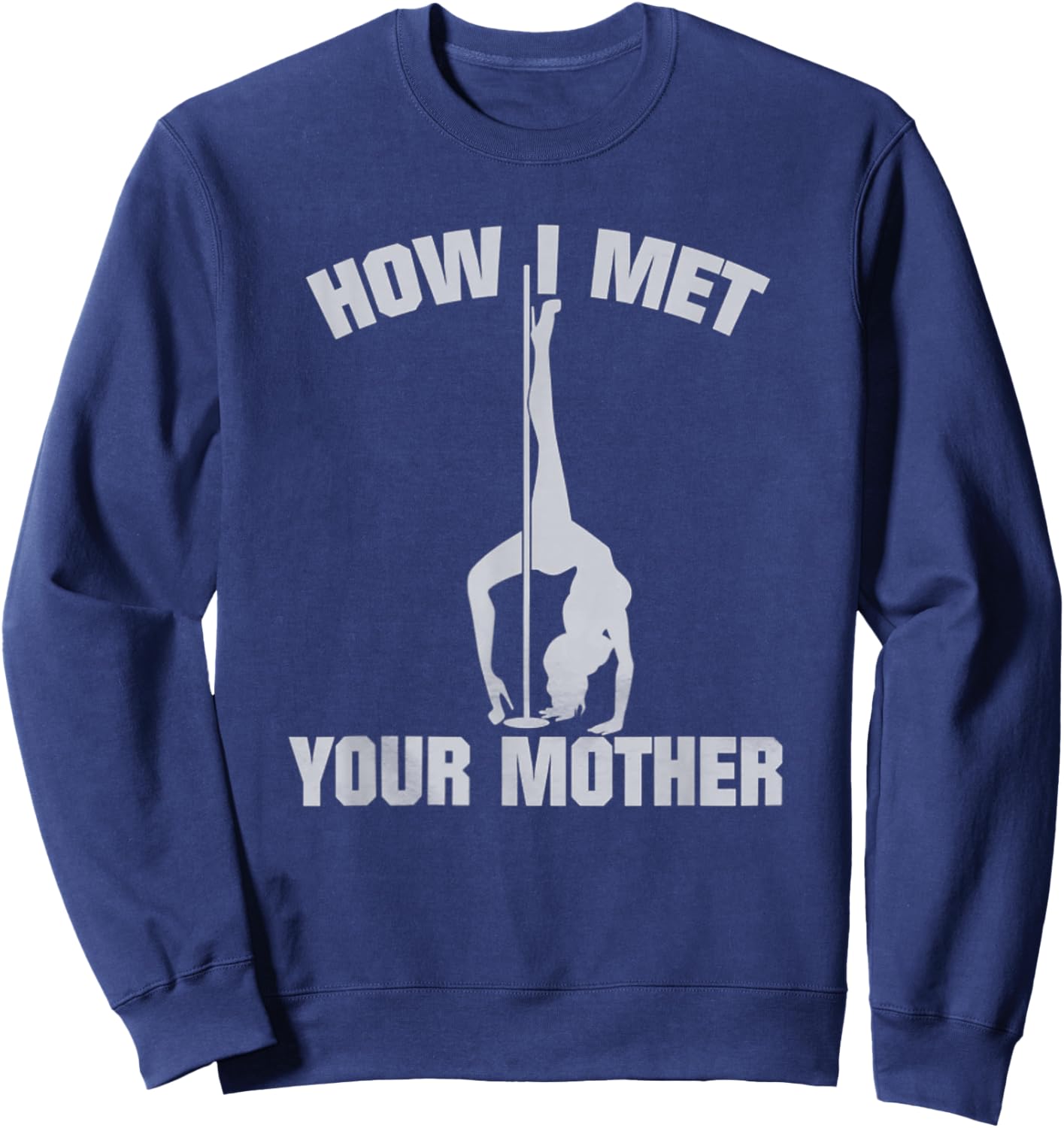 Funny Sarcastic gift How I Met Your Mother Classic Black Small Sweatshirt - Sweatshirt | Navy