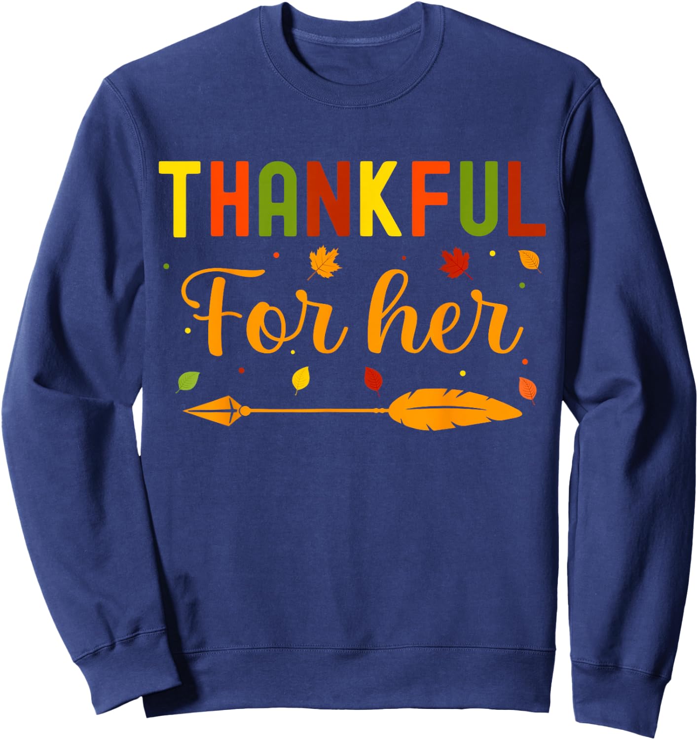 Thankful Thanksgiving Couples Fall Thankful Sweatshirt - Sweatshirt | Navy