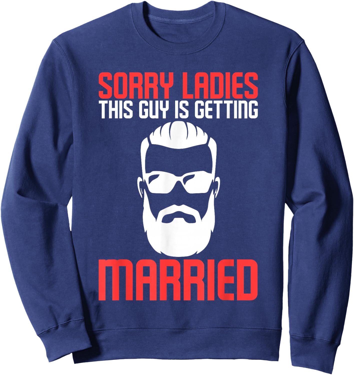 This Guy Is Getting Married Funny Bachelor Party Sweatshirt - Sweatshirt | Navy