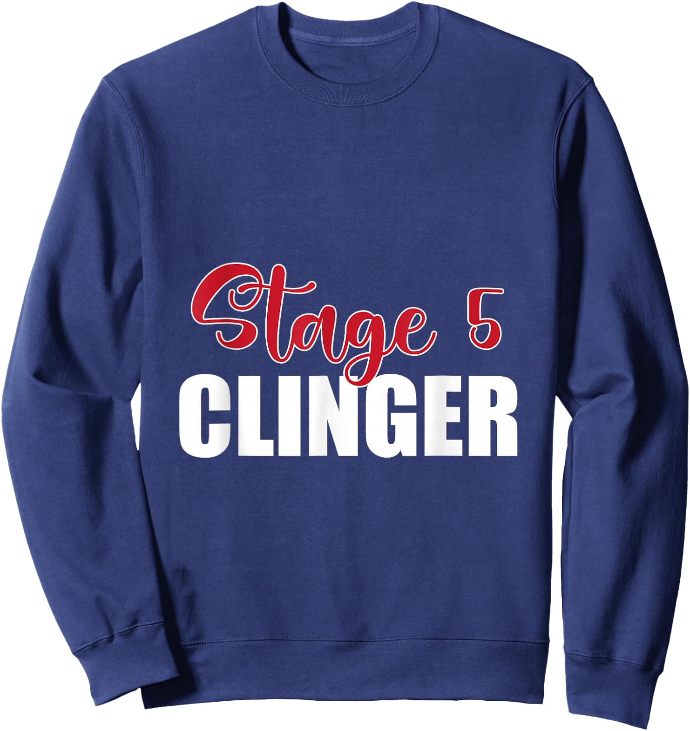 Stage 5 Clinger Wedding Crashers Png Sweatshirt - Sweatshirt | Navy