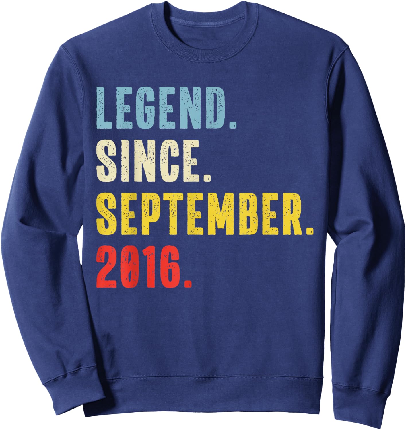 9 Year Old Legend Since September 2016 Retro 9th Birthday Sweatshirt - Sweatshirt | Navy