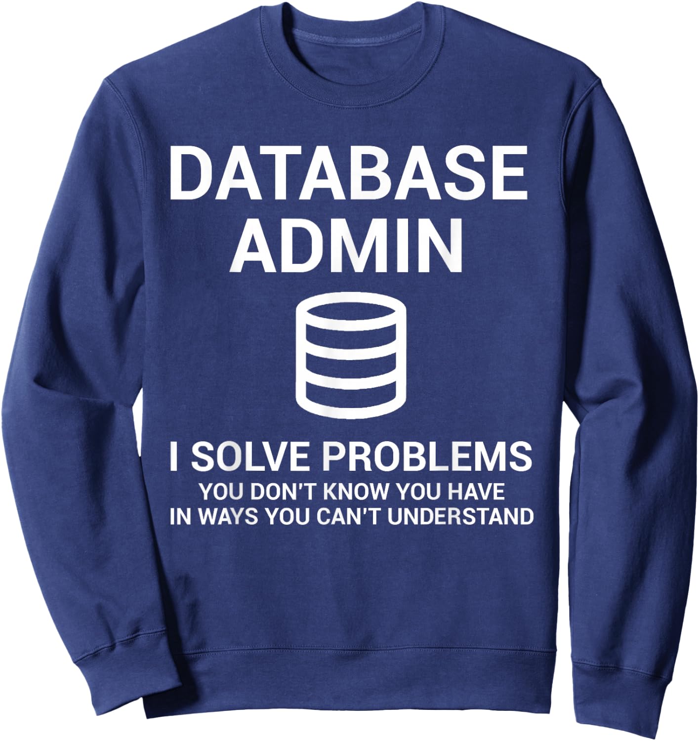 Database Admin SQL Database Sweatshirt - Sweatshirt | Navy