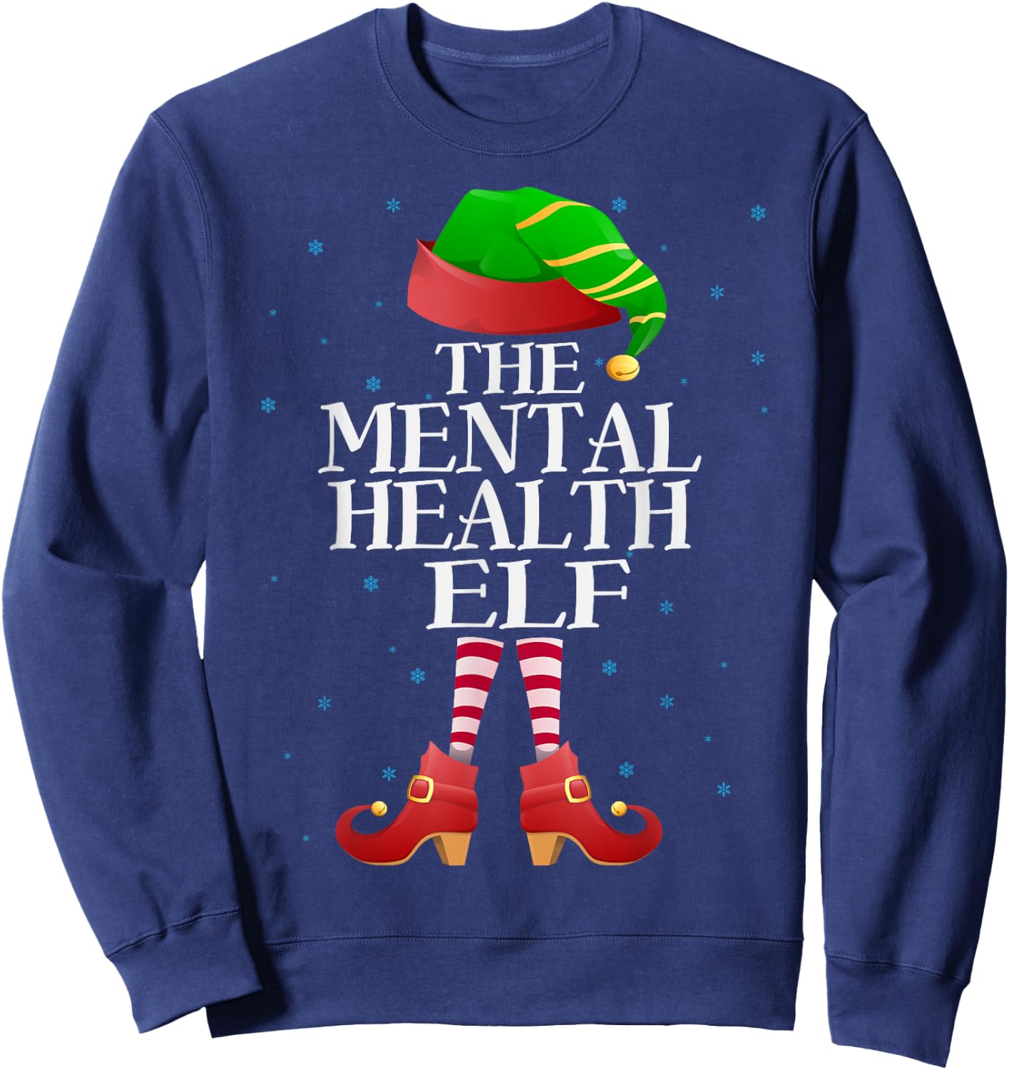 Mental Health Elf Funny Matching Pajama Group Christmas Xmas Sweatshirt - Sweatshirt | Navy