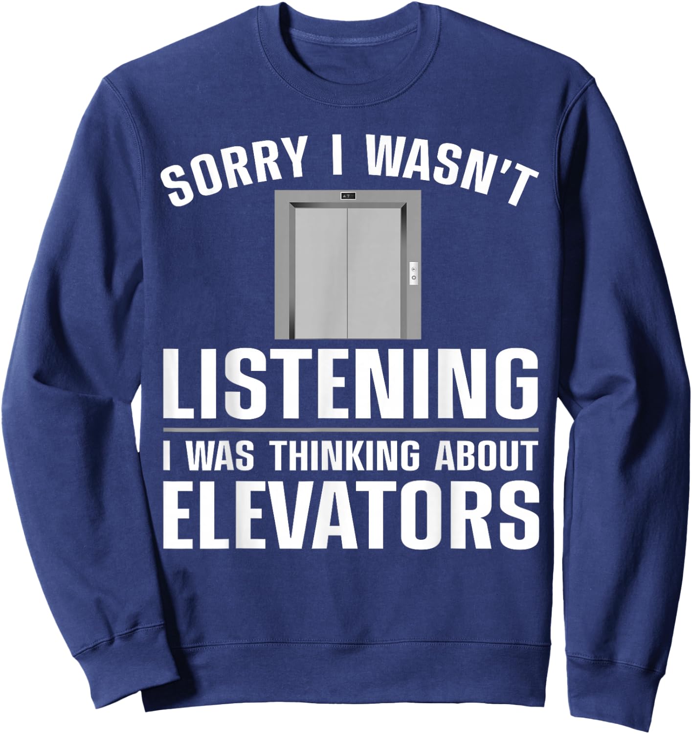 Cool Elevator Art Men Women Inspector Mechanic Maintenance Sweatshirt - Sweatshirt | Navy