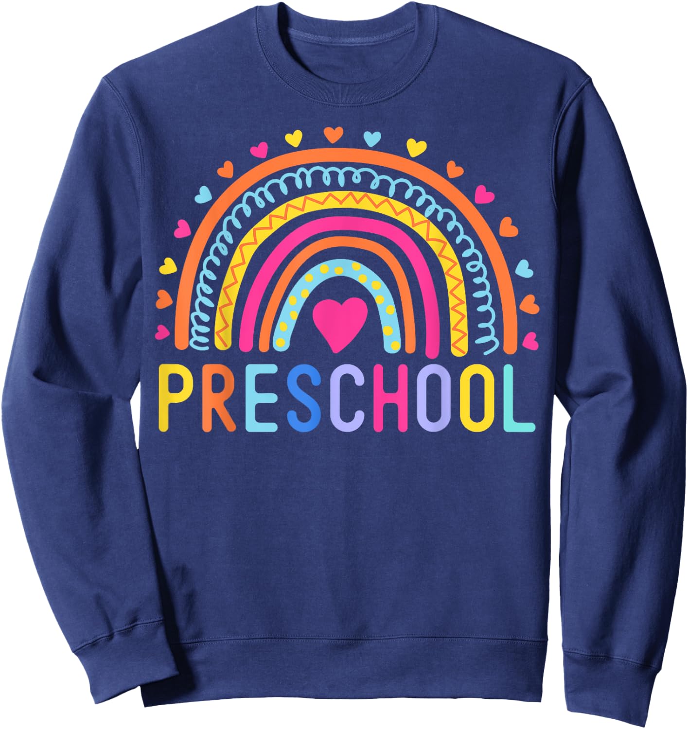 PreSchool Rainbow Girls Boys Teacher Kids Team Pre-K Squad Sweatshirt - Sweatshirt | Navy