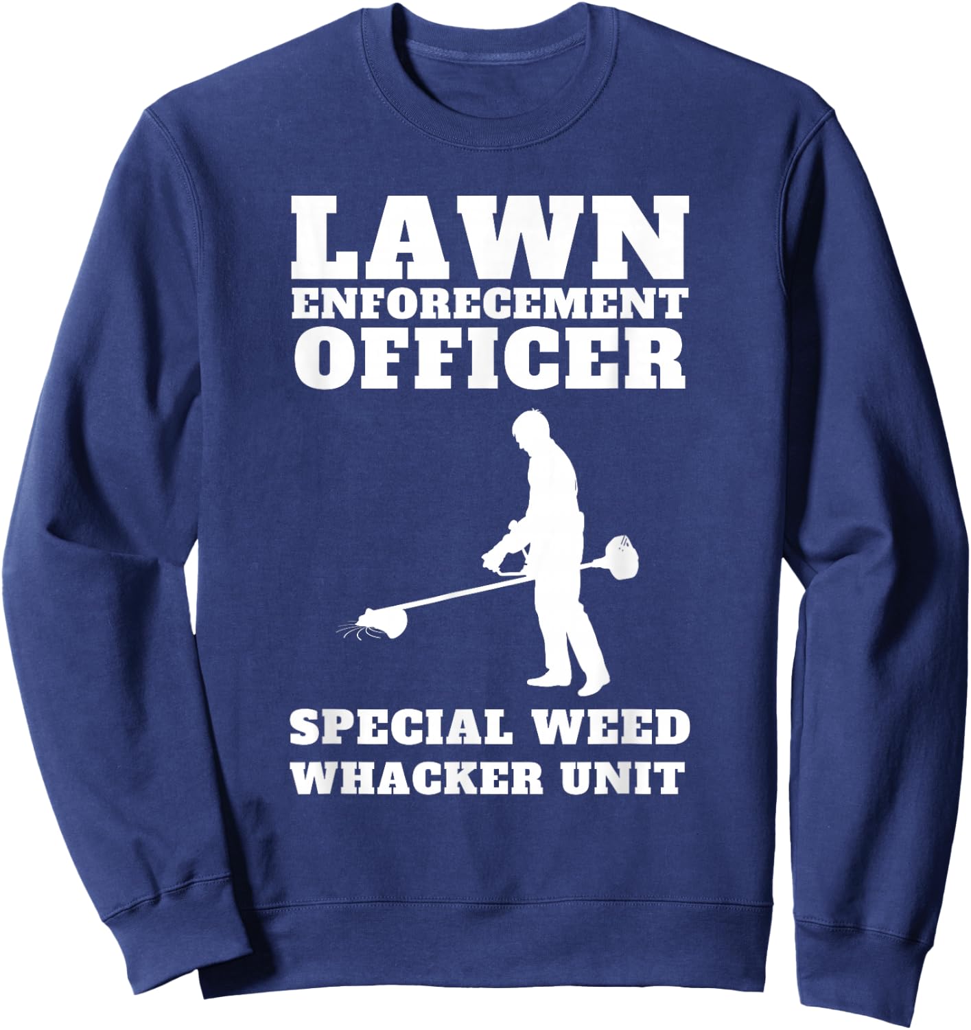 Funny Lawn Care officer weed whacker unit Men's Sweatshirt - Sweatshirt | Navy