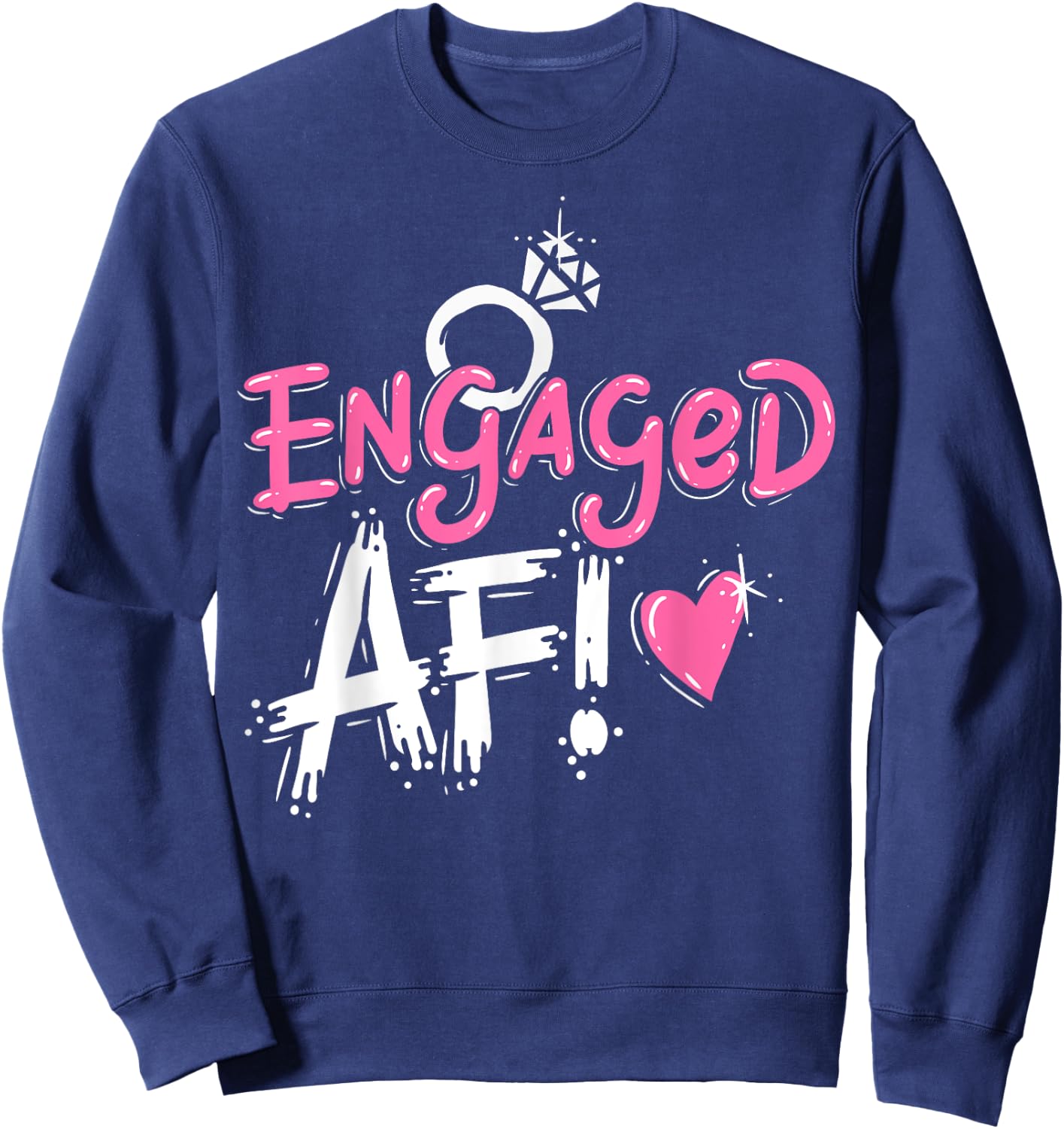 Engagement Newly Engaged Bridal Gift Couples Sweatshirt - Sweatshirt | Navy