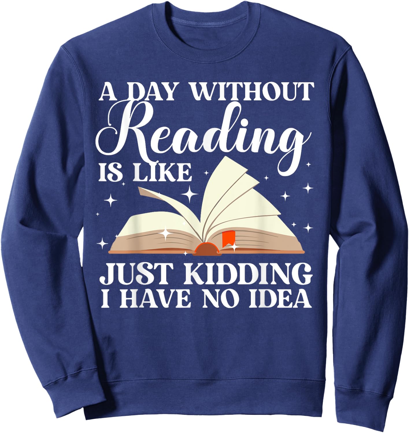 Funny Reading Art Women Reader Book Lover Bookworm Sweatshirt - Sweatshirt | Navy