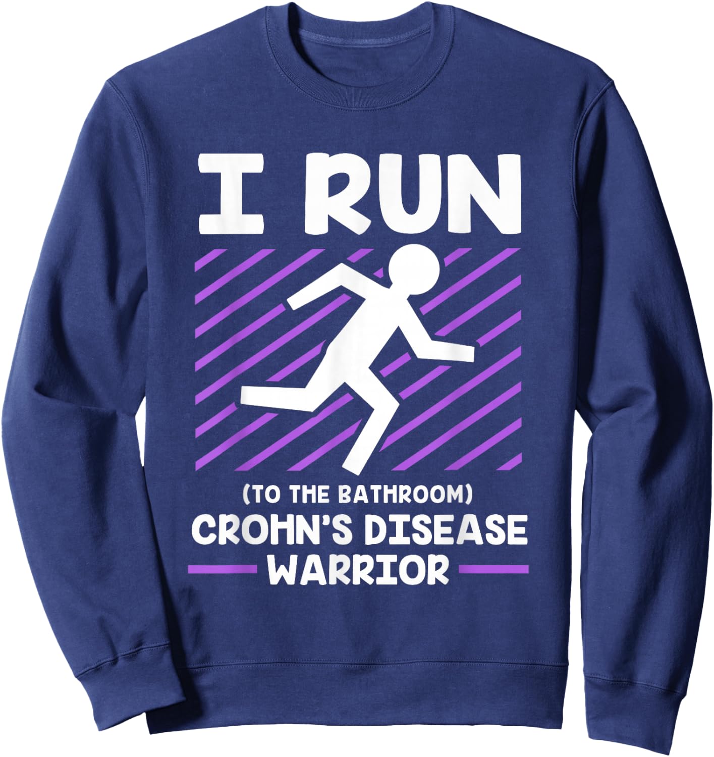 IBD Crohns Disease Awareness Funny Crohns Warrior Sweatshirt - Sweatshirt | Navy