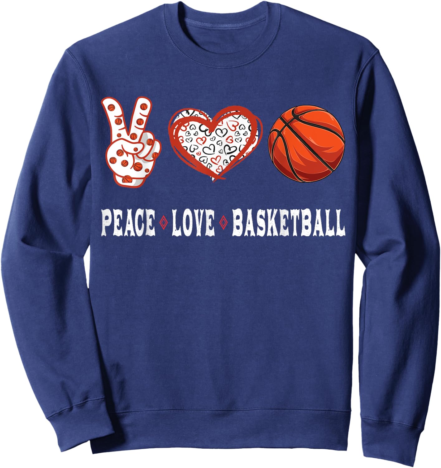 Basketball lovers Player fans Peace love Basketball Sweatshirt - Sweatshirt | Navy