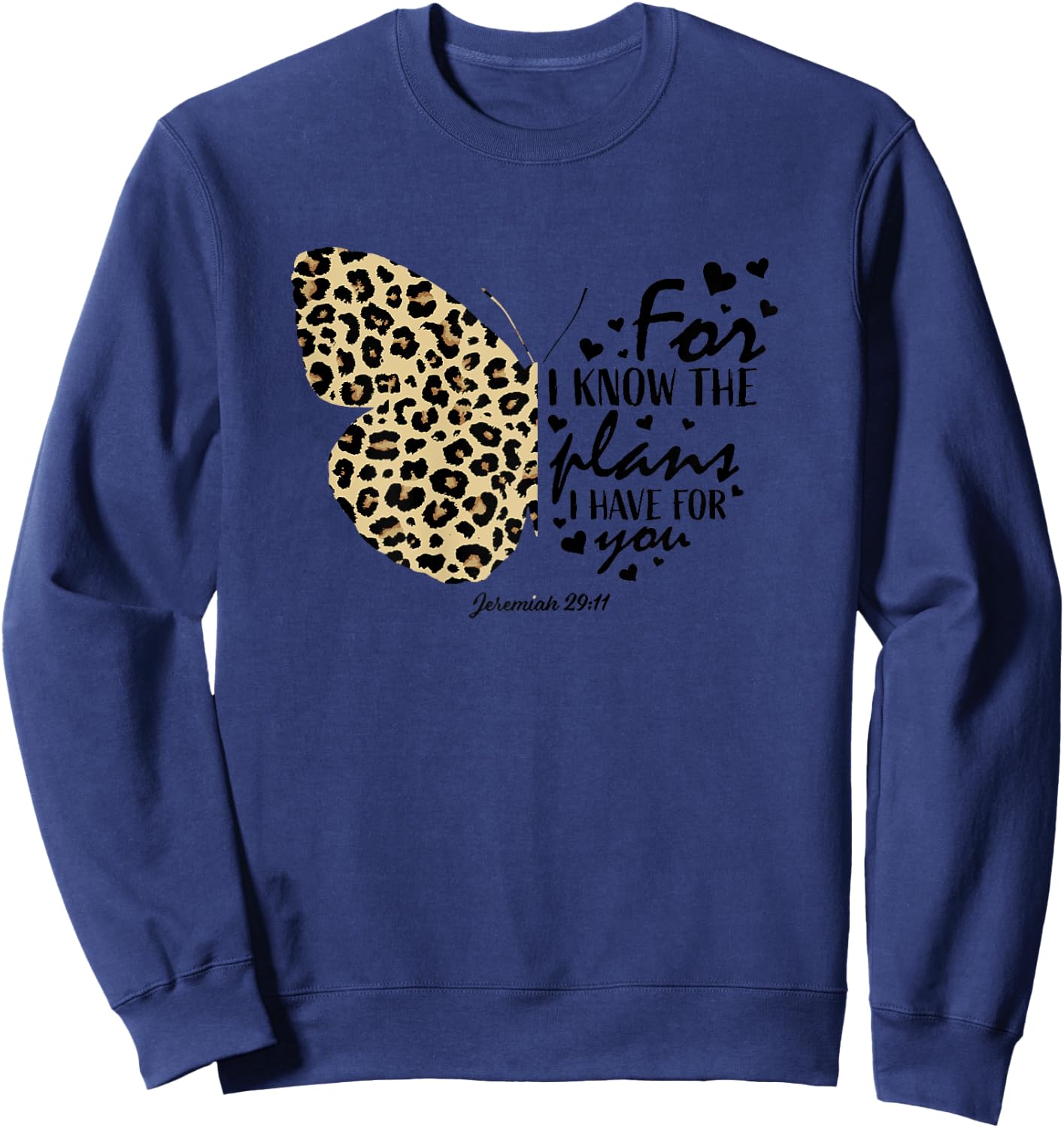 Cute Cheetah Print Butterfly Christian Religious Bible Quote Sweatshirt - Sweatshirt | Navy