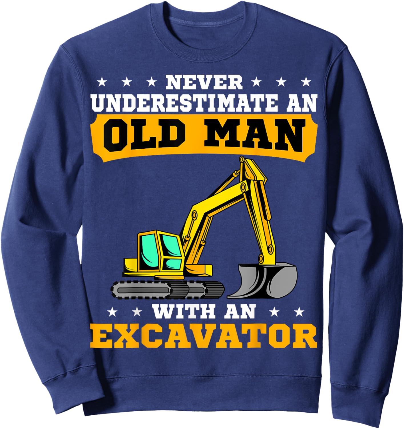 Heavy Equipment Operator Excavator Grandpa Grandfather Sweatshirt - Sweatshirt | Navy