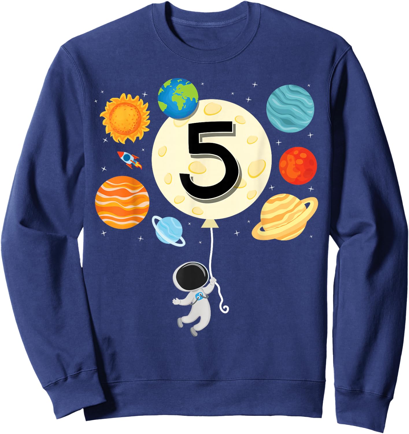 Astronaut Balloon Planets 5th Birthday Space 5 Year Old Kids Sweatshirt - Sweatshirt | Navy