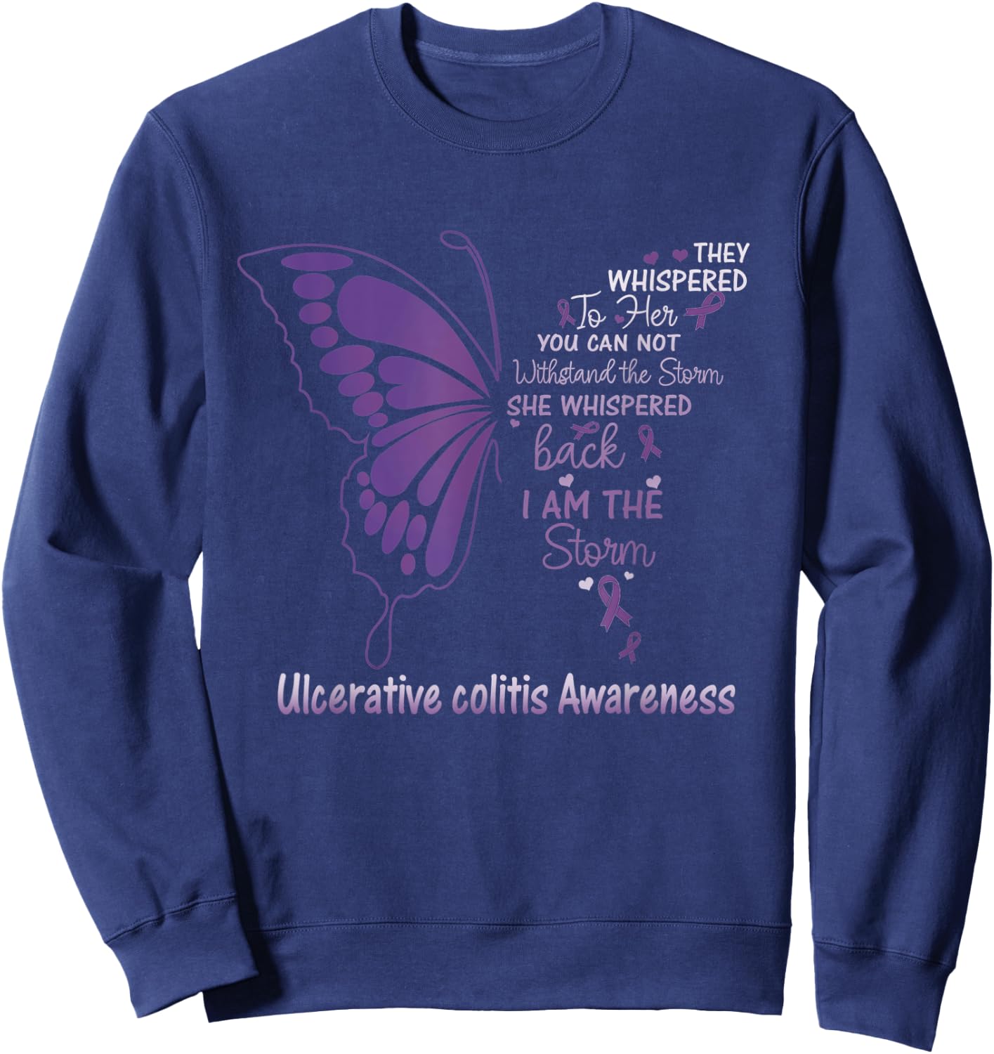 Ulcerative Colitis I am the Storm Sweatshirt - Sweatshirt | Navy