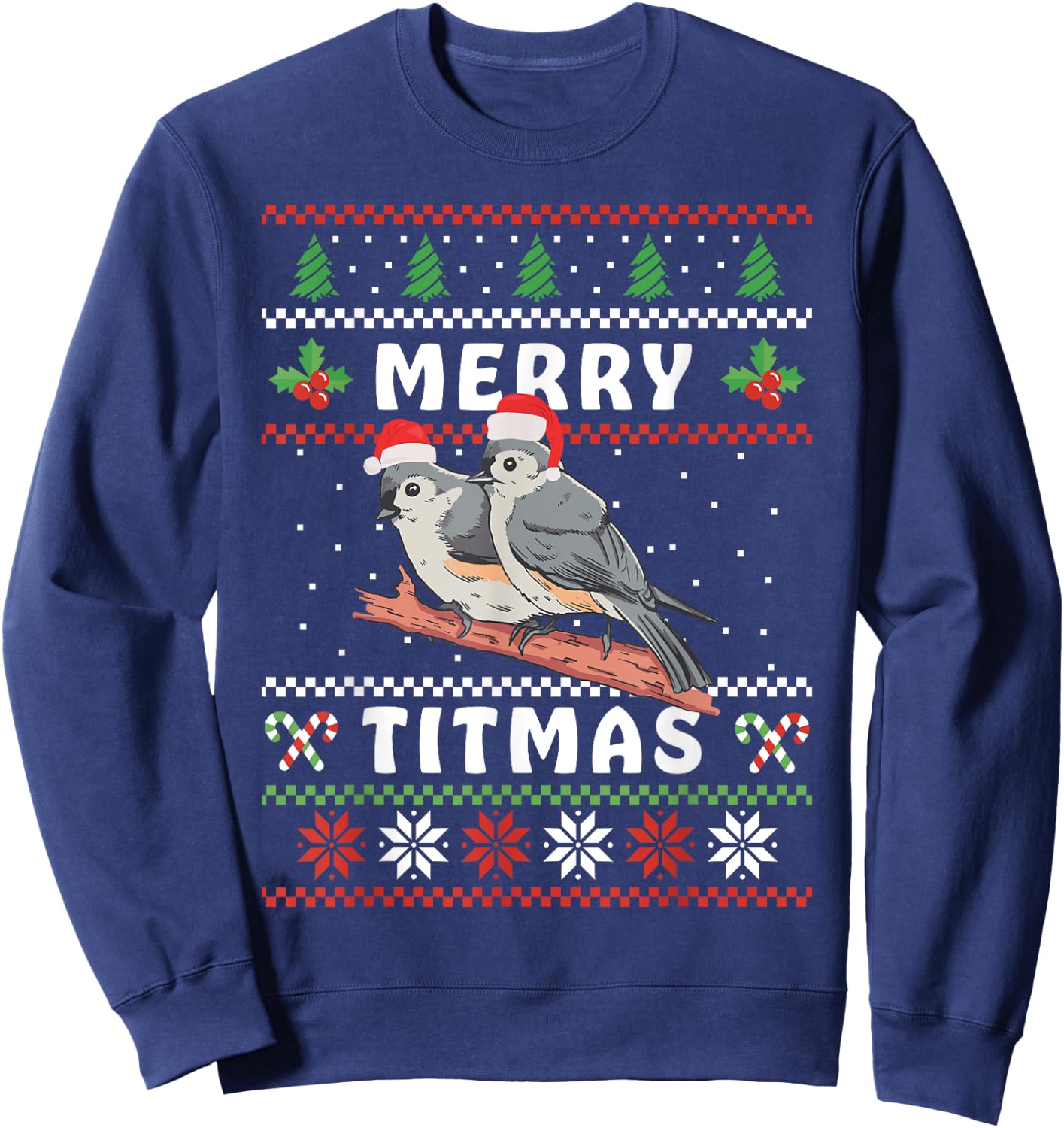 Funny Tufted Titmouse Merry Titmas Gift Bird watching Sweatshirt - Sweatshirt | Navy