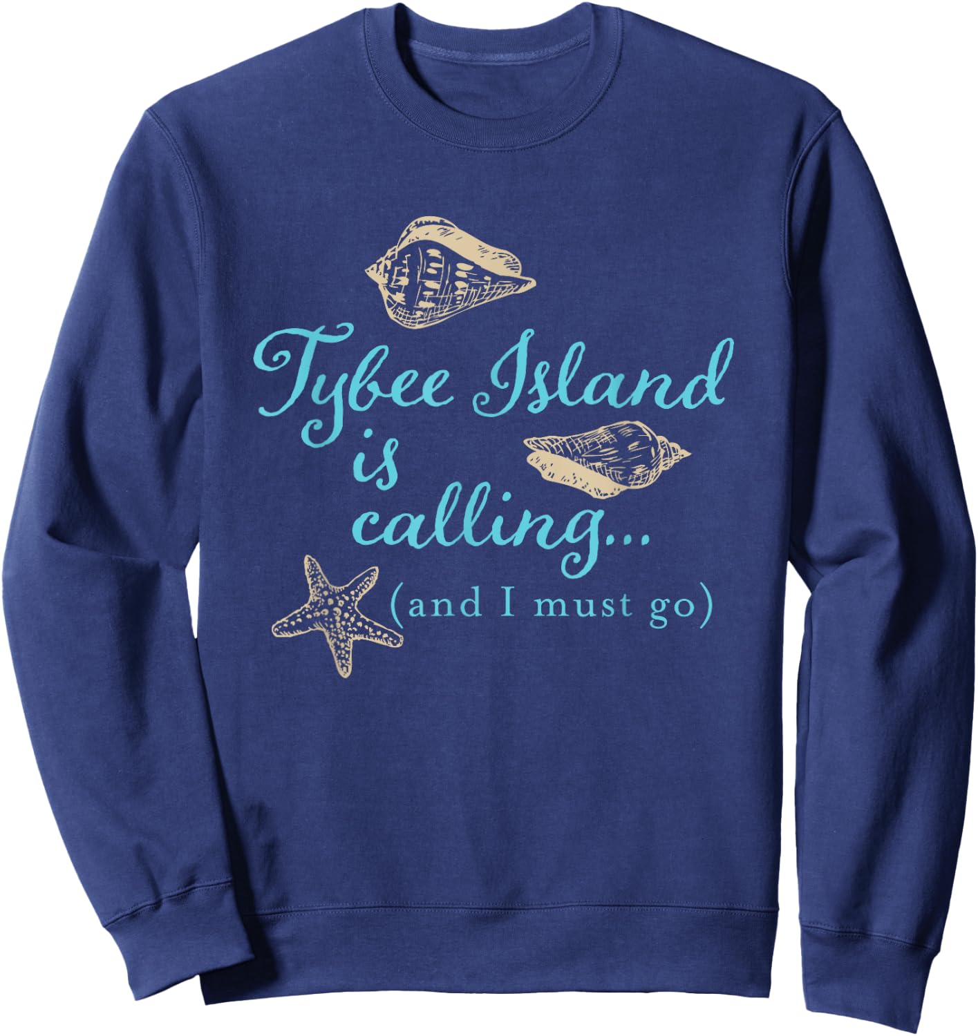 Tybee Island Georgia is calling Sweatshirt - Sweatshirt | Navy