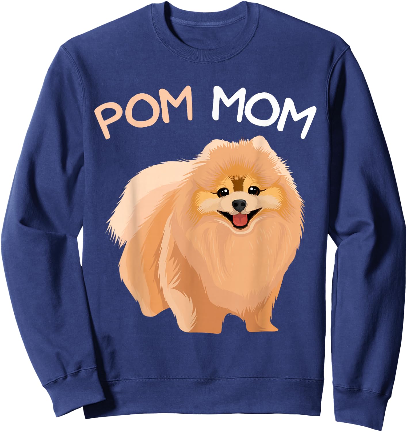 Pomeranian Pom Mom Pomeranian Mama Woman Sweatshirt - Sweatshirt | Navy