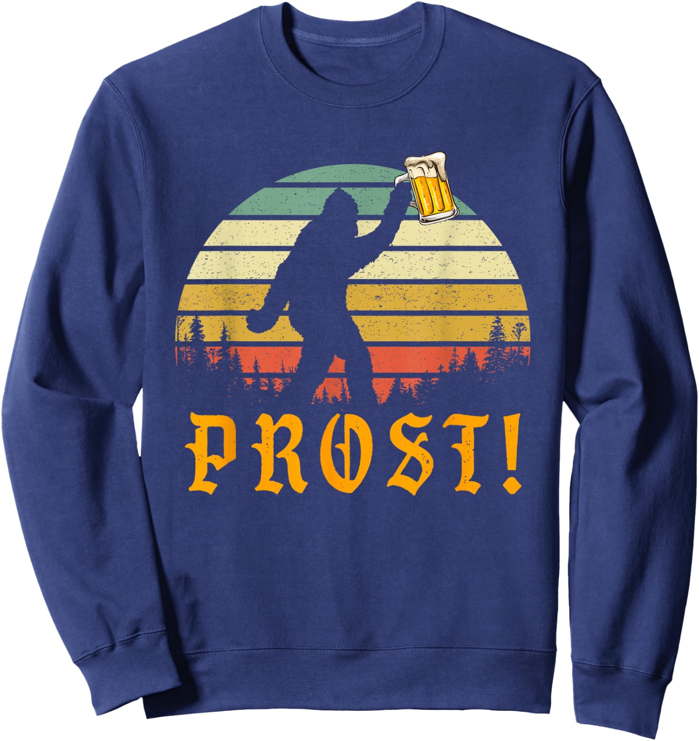 Vintage PROST! Bigfoot Yeti Drinking Beer German Oktoberfest Sweatshirt - Sweatshirt | Navy
