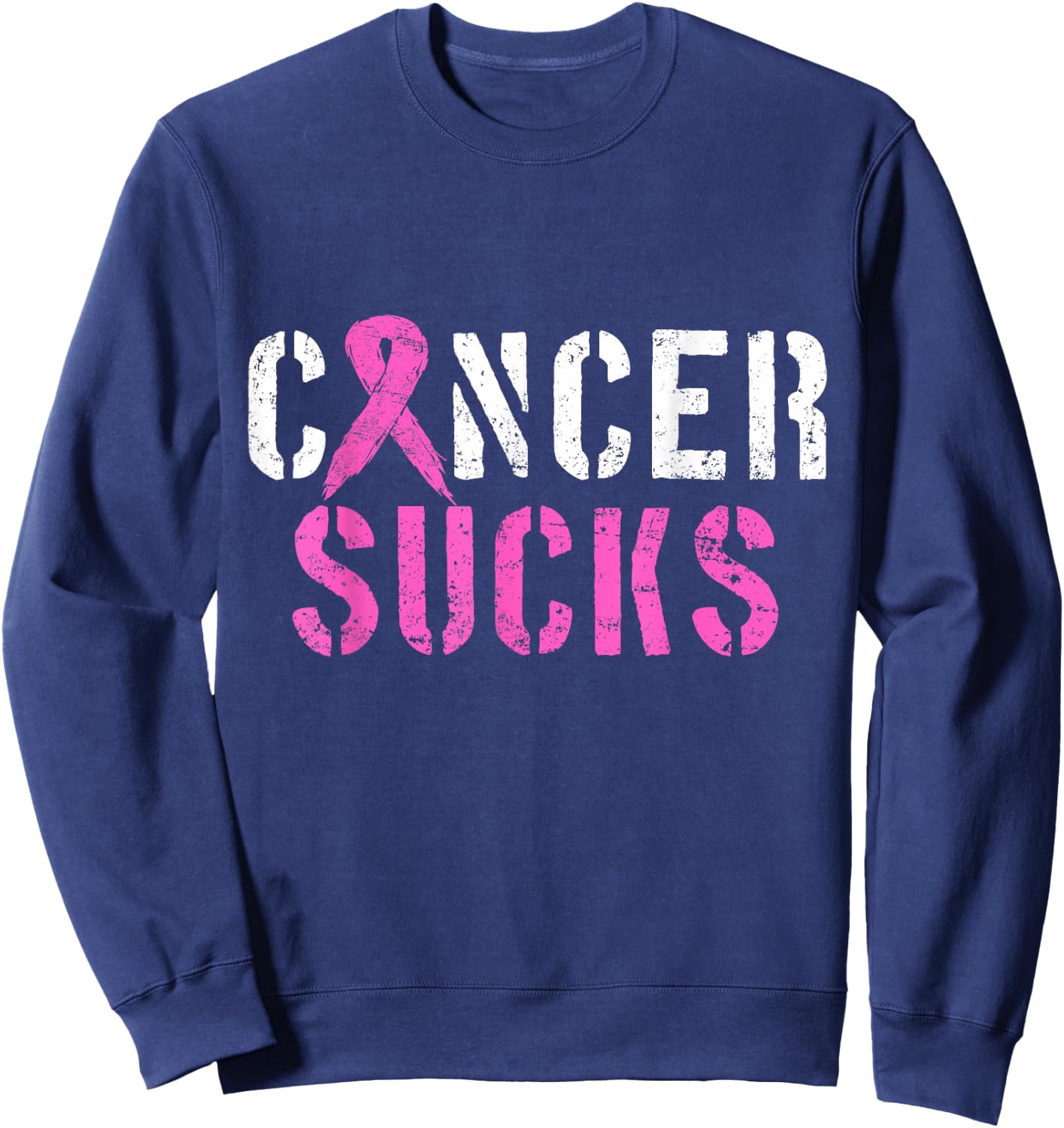 Cancer Sucks Pink Ribbon Sweatshirt - Sweatshirt | Navy