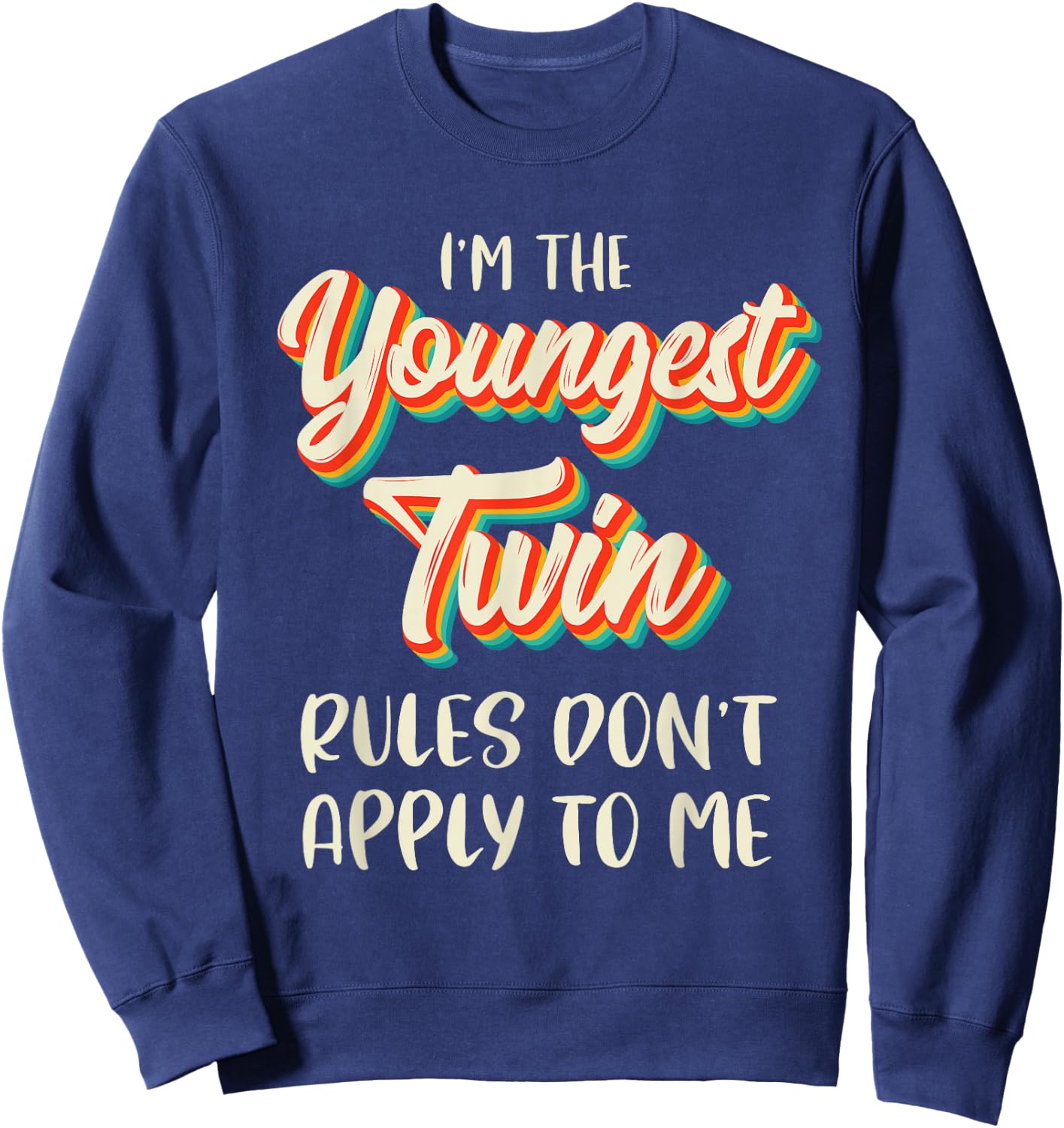 Twins Shirt Boys Girls Birthday Funny Siblings Youngest Twin Sweatshirt - Sweatshirt | Navy
