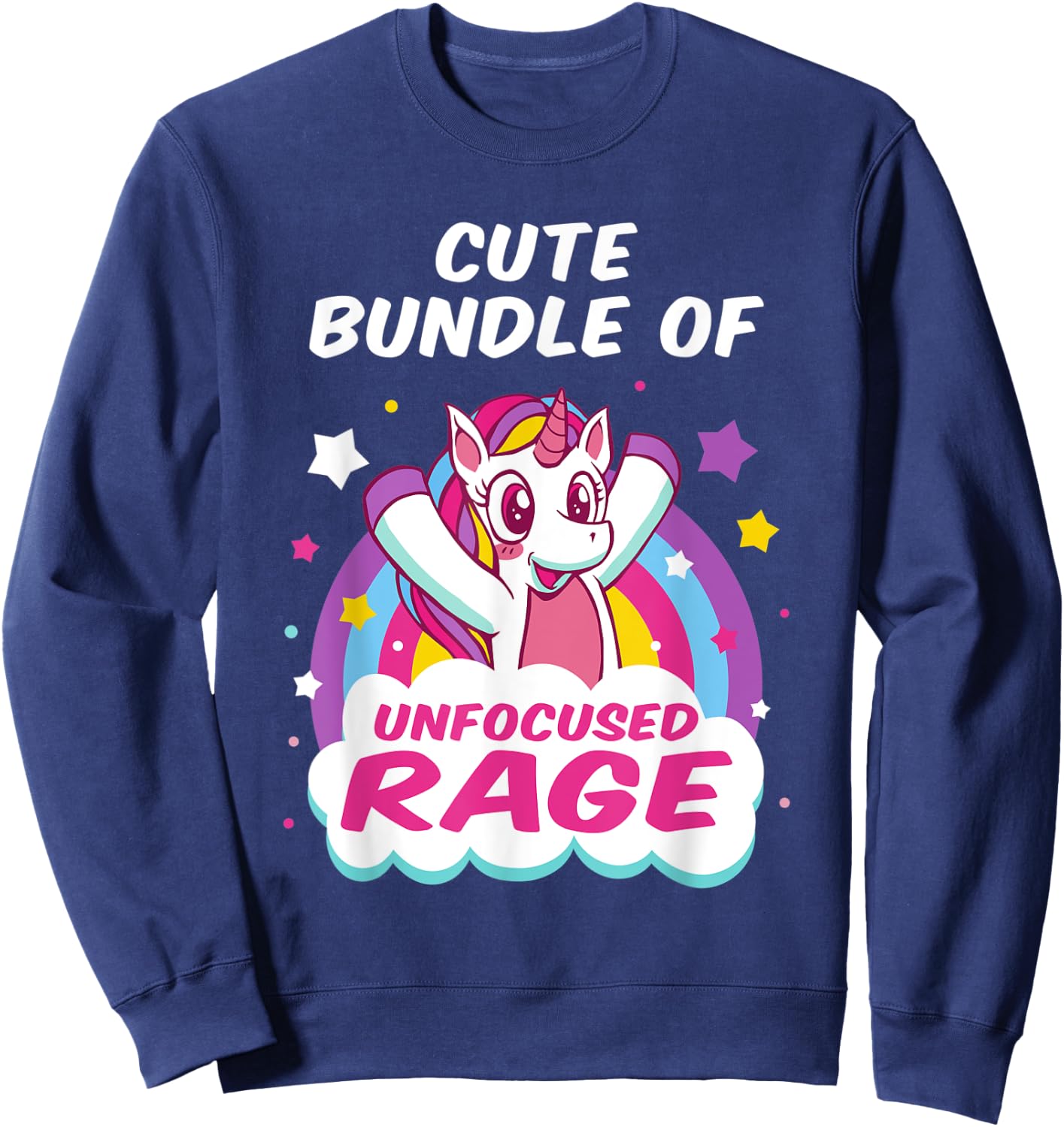 Cute Bundle Of Unfocused Rage Pastel Goth Rainbow Unicorn Sweatshirt - Sweatshirt | Navy