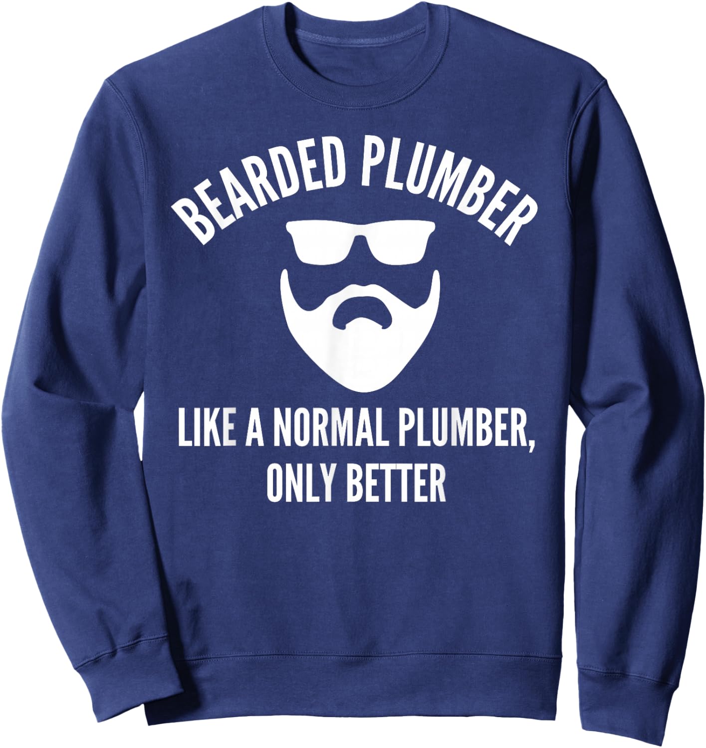 Bearded Plumber Funny Definition Sweatshirt - Sweatshirt | Navy
