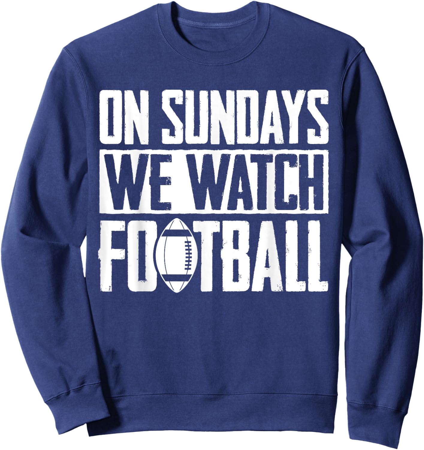 Sonntagsehen wir American Football Sweatshirt - Sweatshirt | Navy