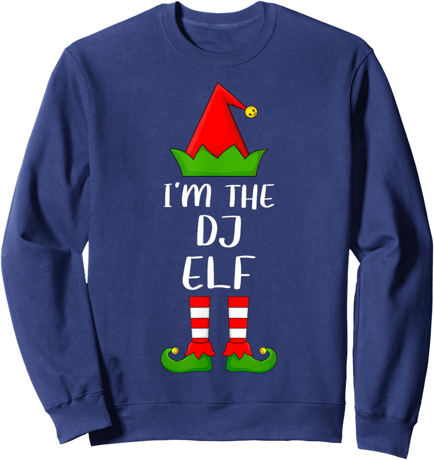 Funny Matching Family I'm The DJ Elf Christmas Sweatshirt - Sweatshirt | Navy