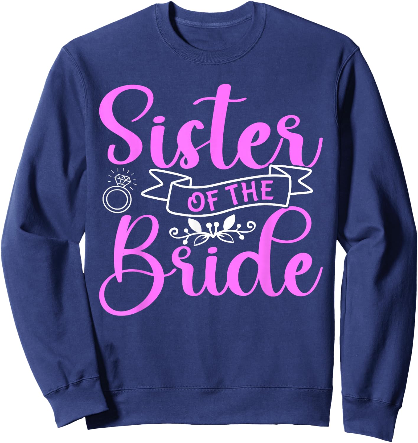 Sister Of The Bride Sweatshirt - Sweatshirt | Navy