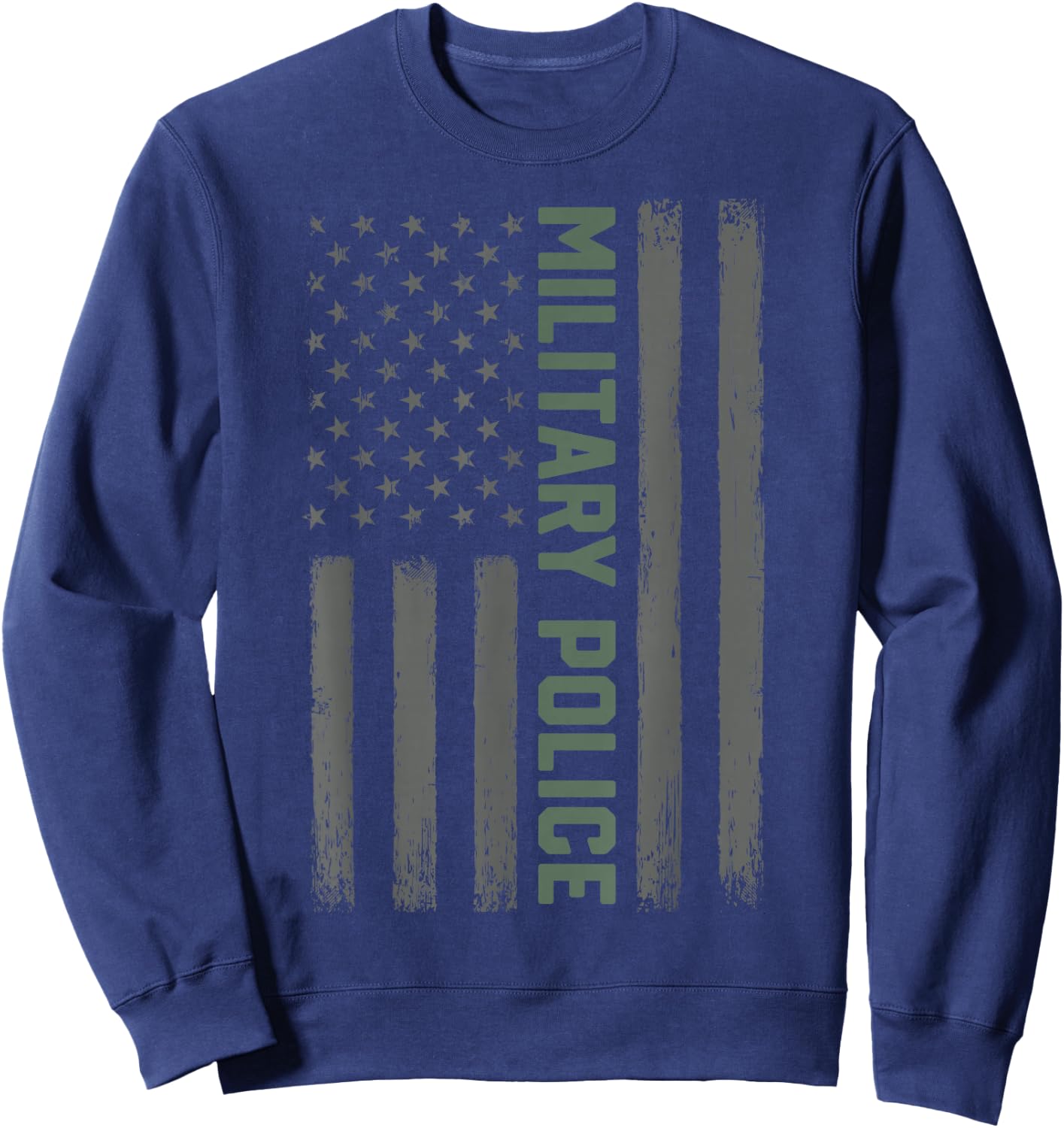 Military Police Shirt American Flag | Proud USA Veteran Gift Sweatshirt - Sweatshirt | Navy