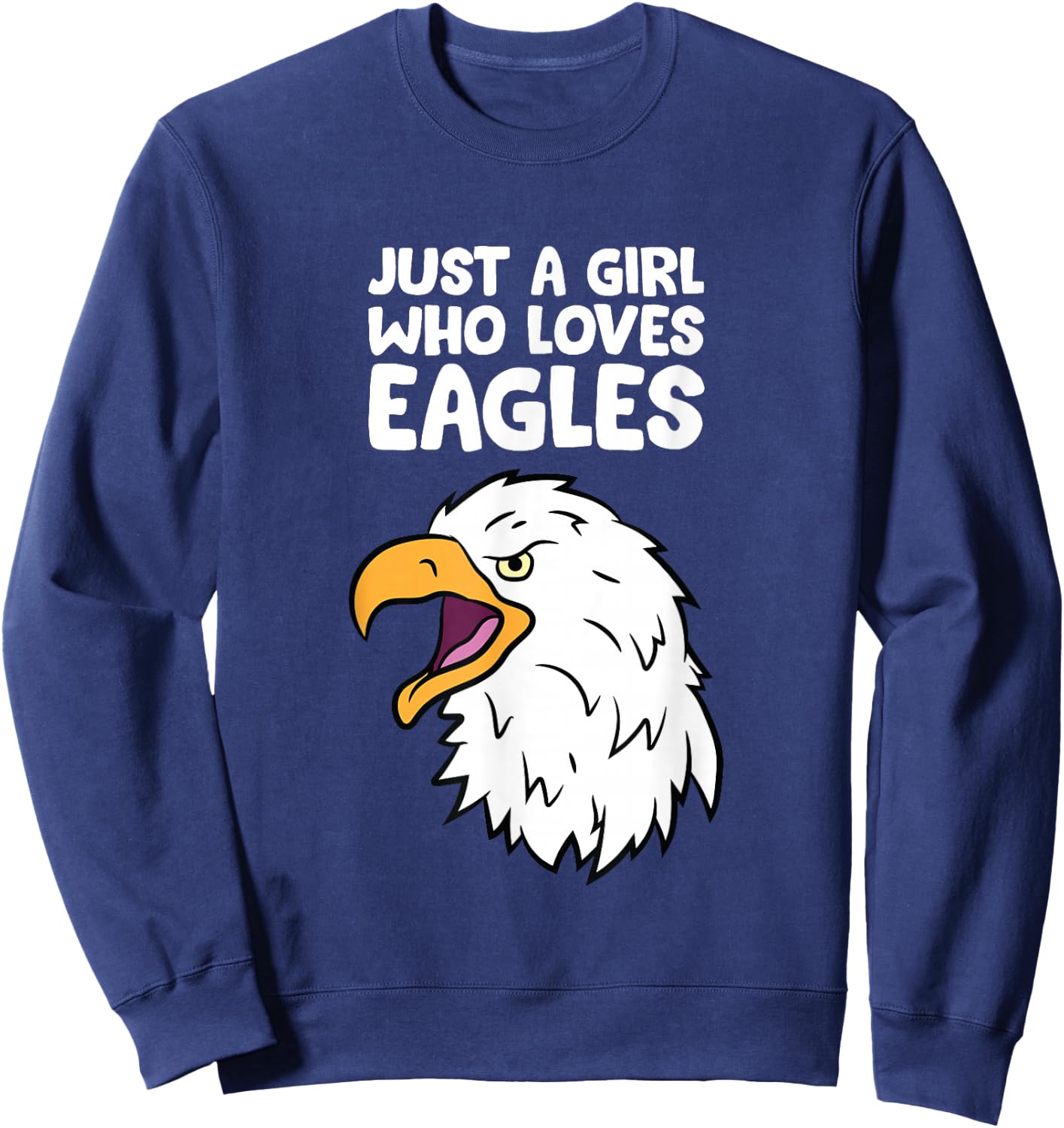 Just a Girl Who Loves Eagles Sweatshirt - Sweatshirt | Navy